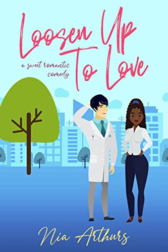 Loosen Up to Love book cover