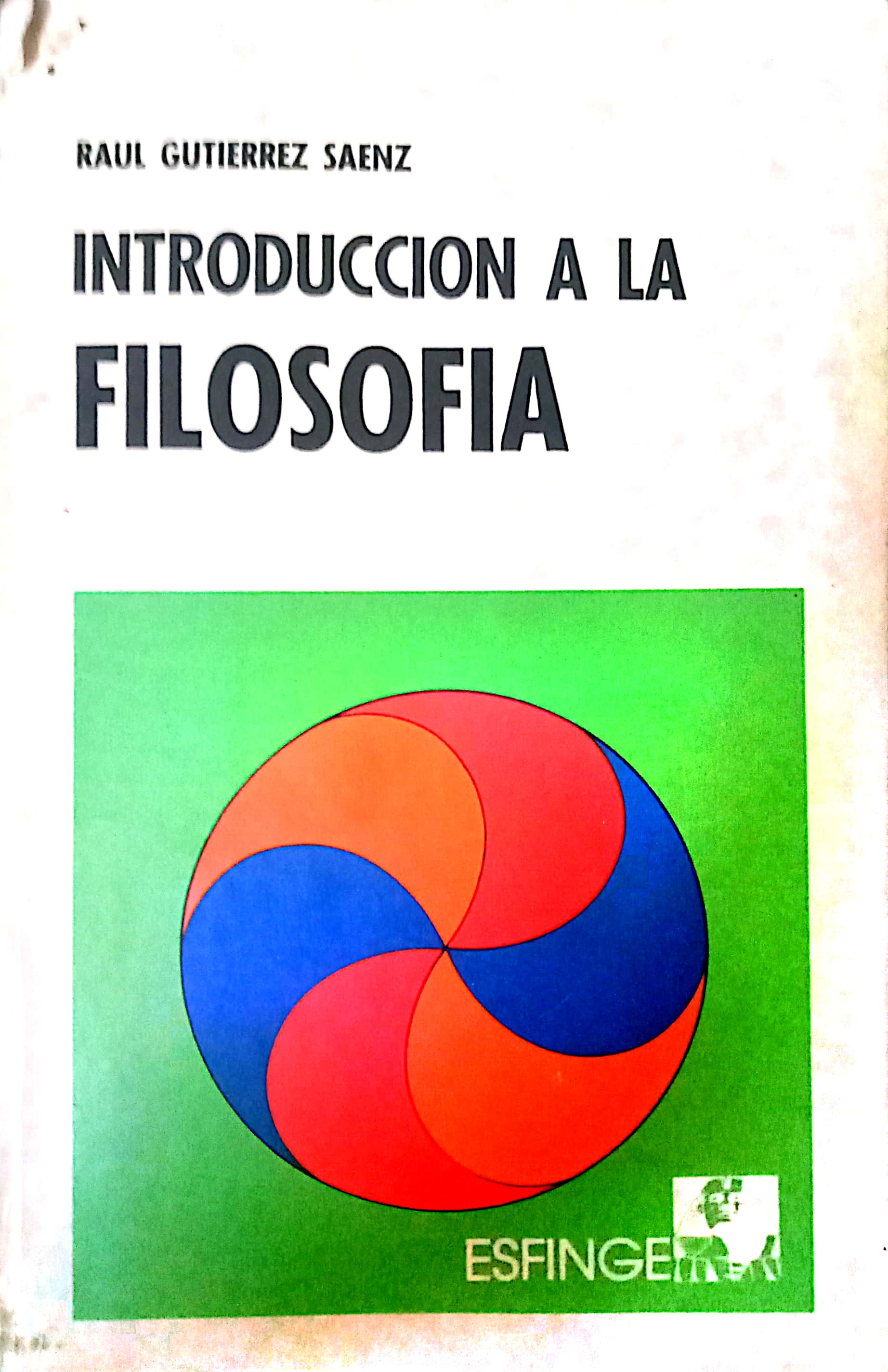Introducción a la filosofía by Raúl Gutiérrez Sáenz Goodreads Introducción a la filosofía by Raúl Gutiérrez Sáenz Goodreads