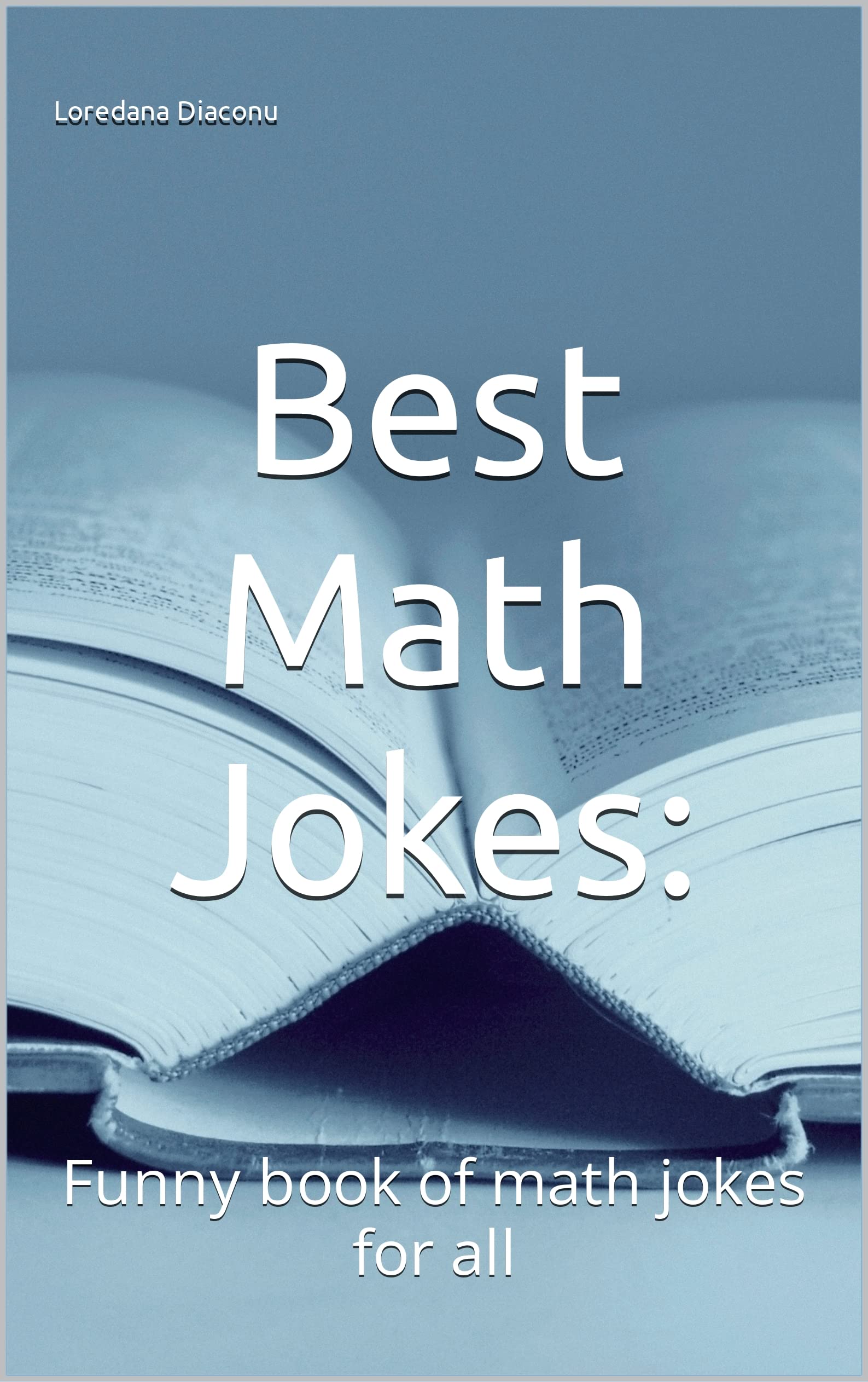 Math Jokes Funny Math Jokes for Kids of all ages & Adults like Dads