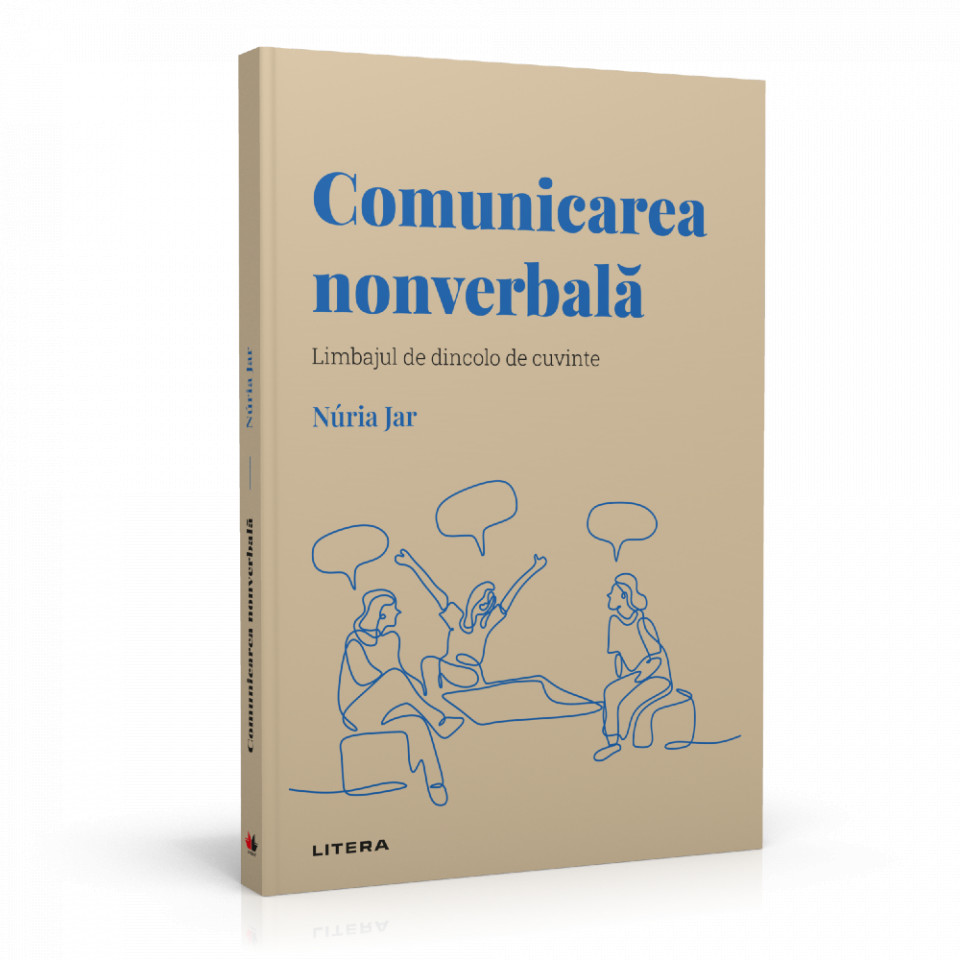 Comunicarea nonverbală. Limbajul de dincolo de cuvinte.