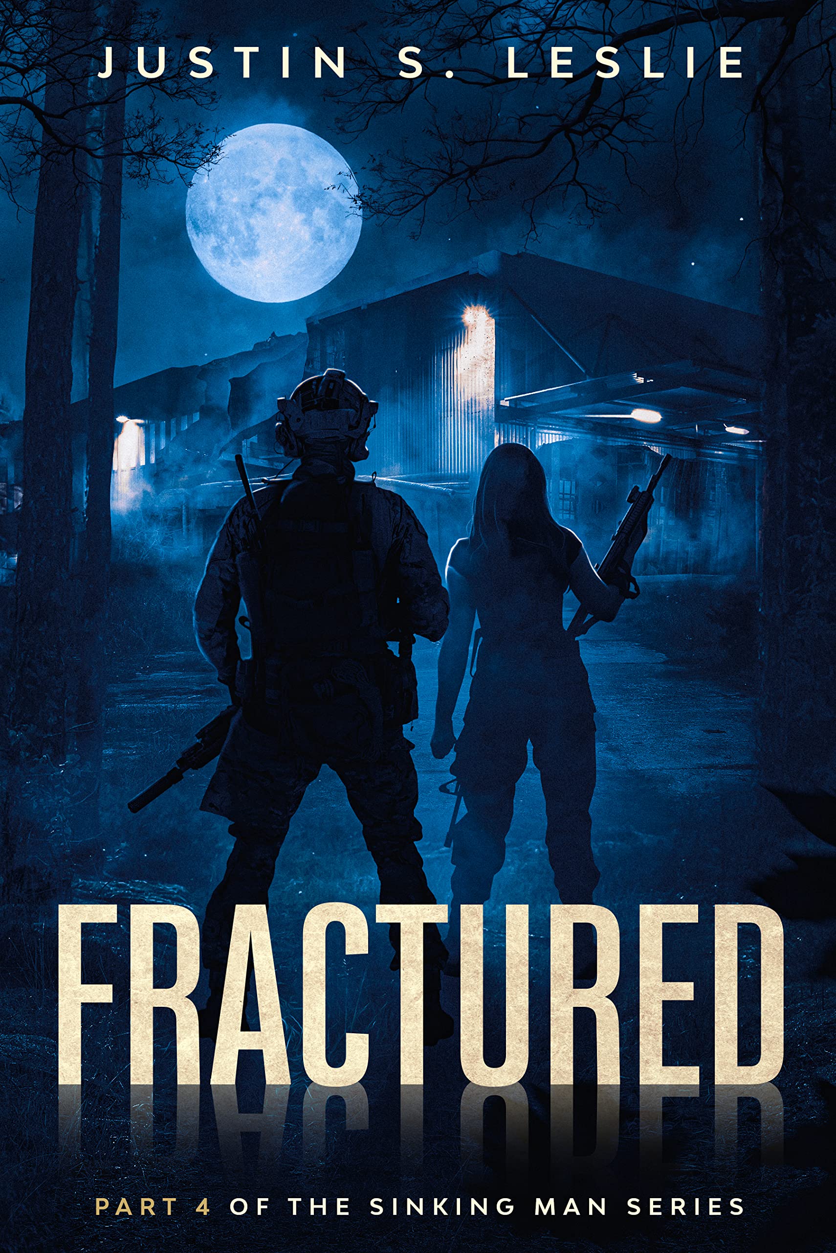 Fractured: Part 4 of the Sinking Man Series