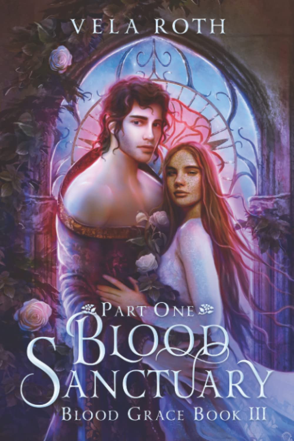 Blood Sanctuary: Part One (Blood Grace, #3)
