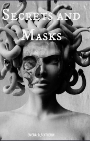 Secrets and Masks
