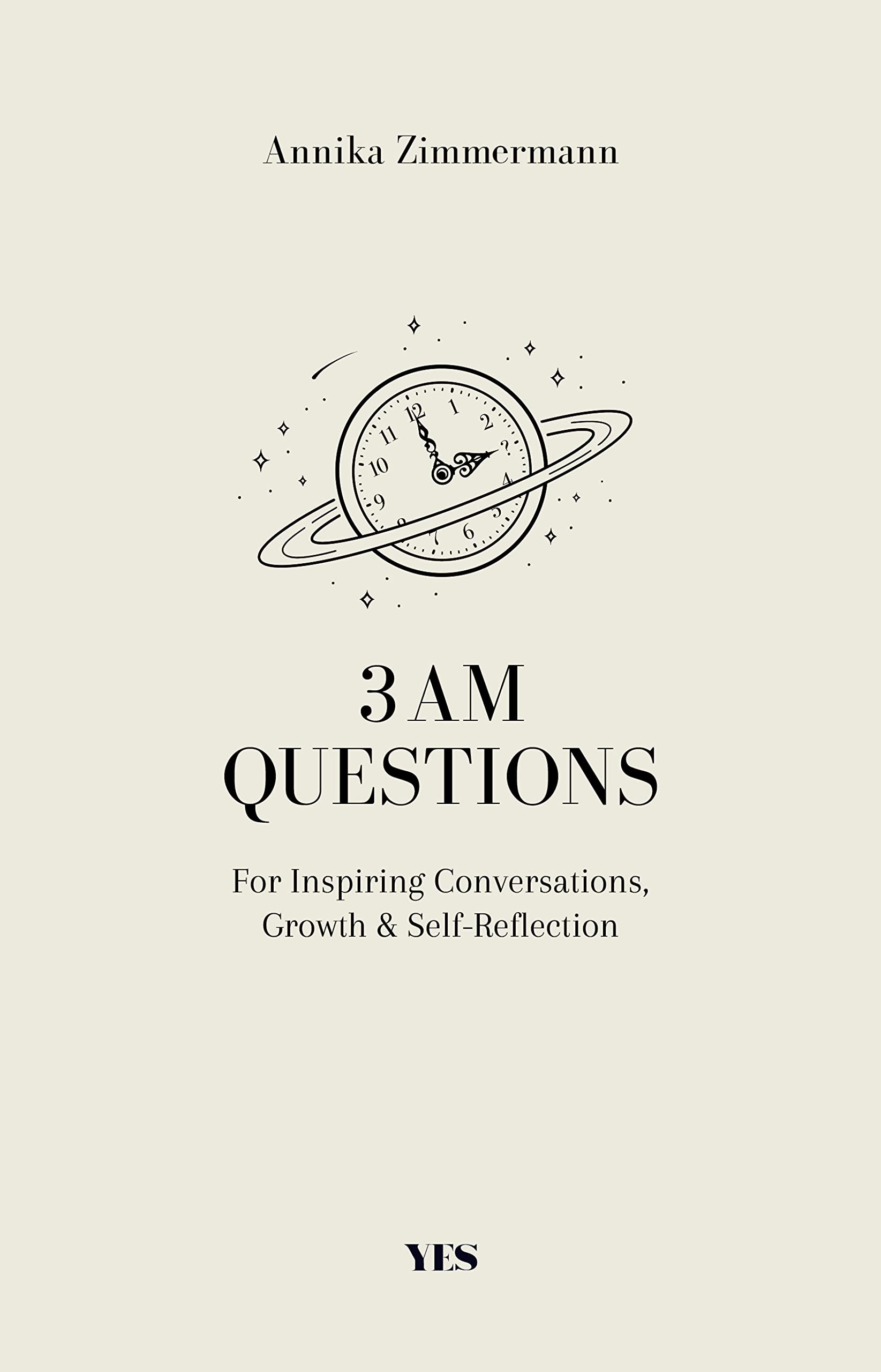 3 AM Questions: For Inspiring Conversations, Growth & Self-Reflection ...