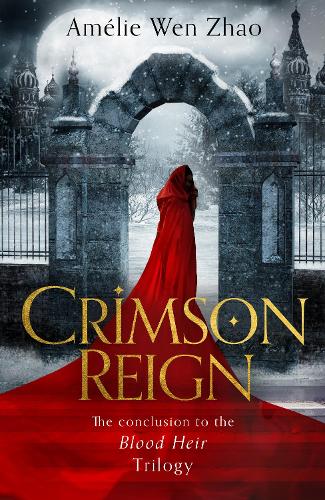 Crimson Reign (Blood Heir Trilogy, #3)