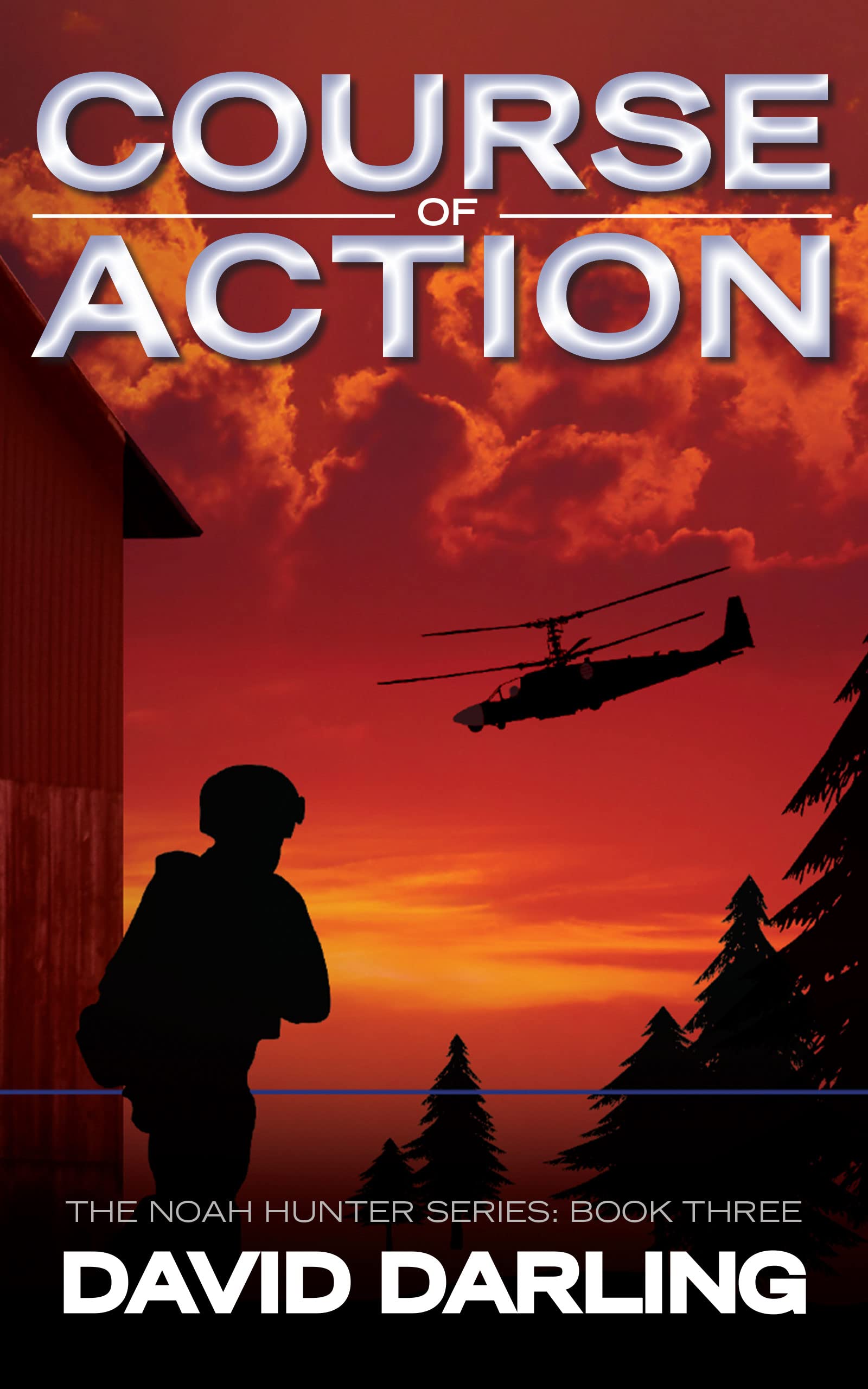 Course of Action: The Noah Hunter Series: Book 3
