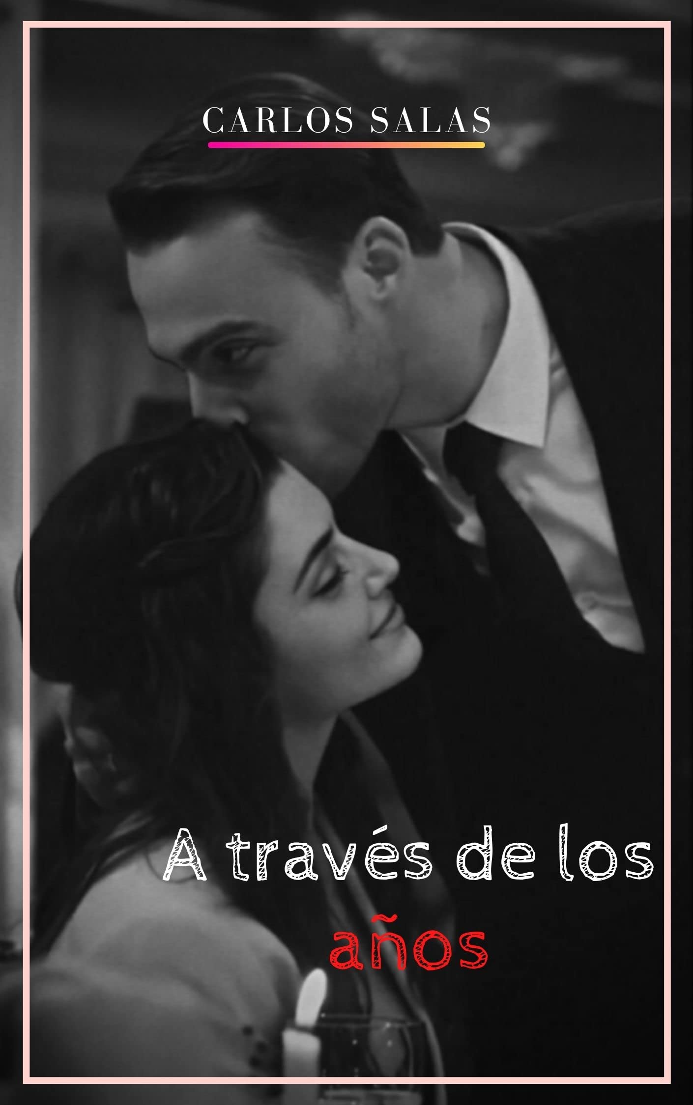 A través de los años