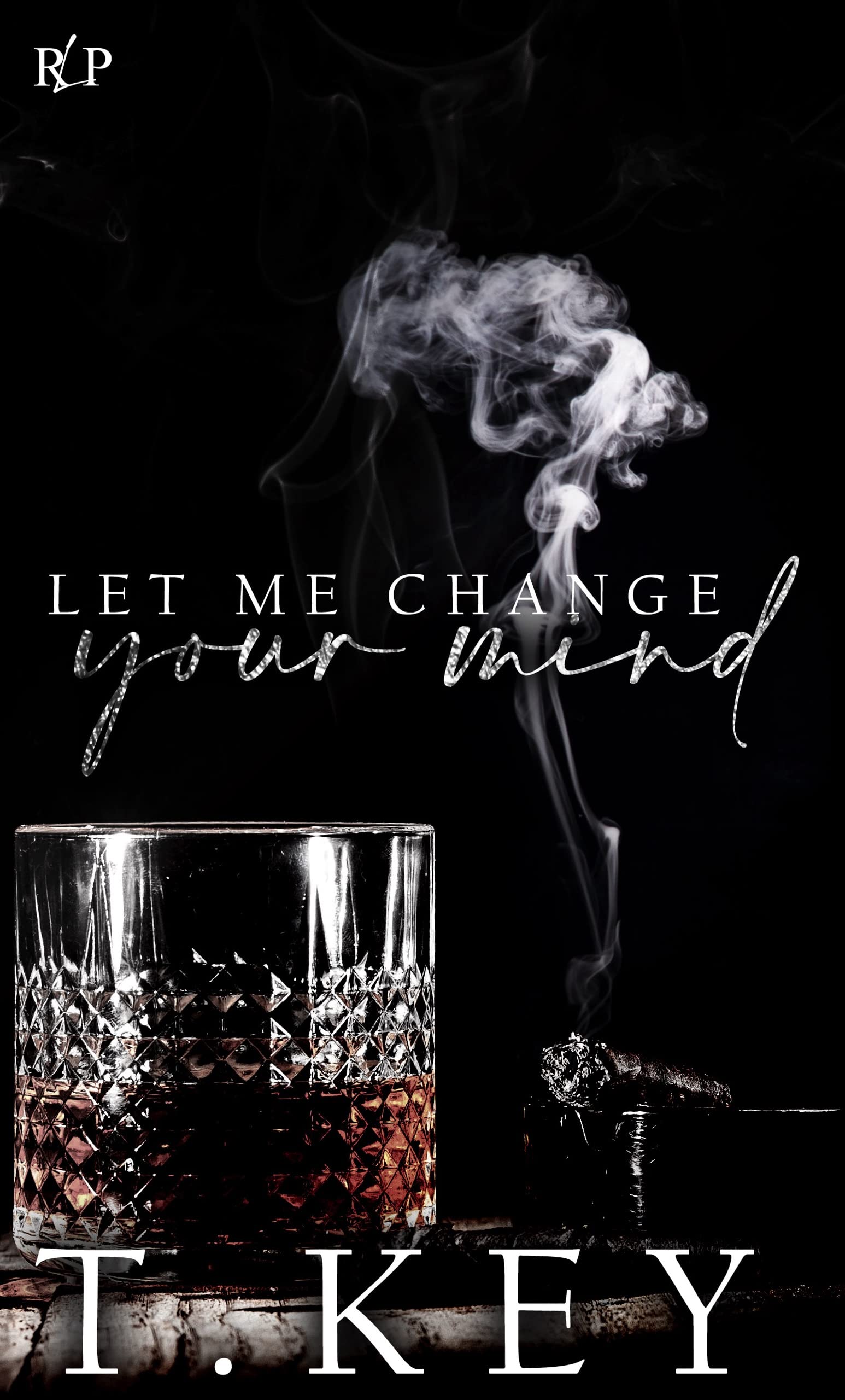Let Me Change Your Mind book cover