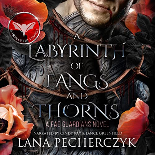 A Labyrinth of Fangs and Thorns (Season of the Vampire, #2; Fae Guardians, #5)