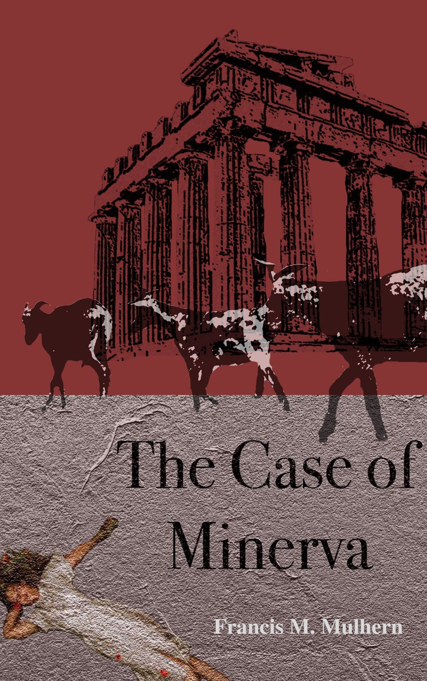 The Case of Minerva book cover