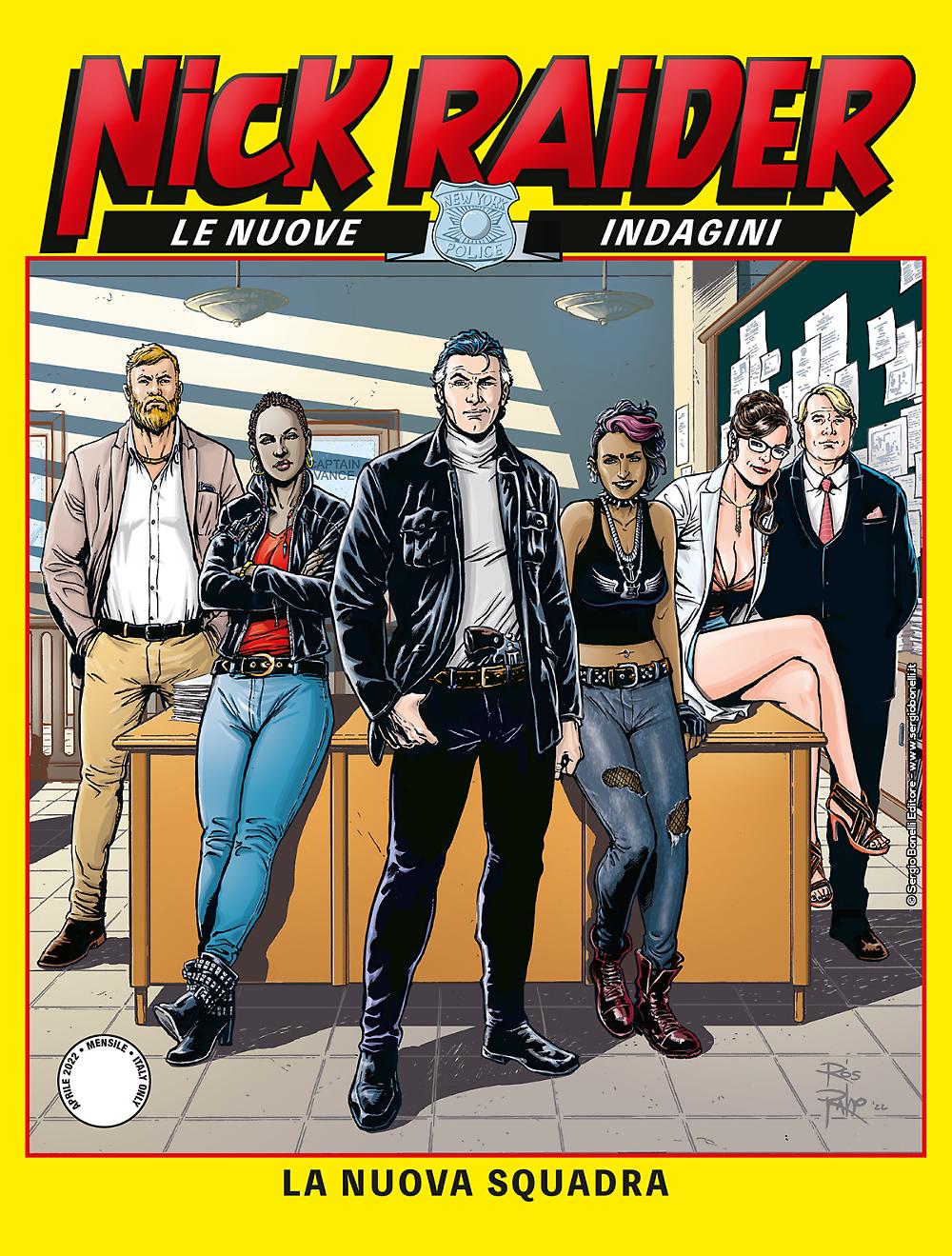 Nick Raider - Le nuove indagini n. 6: La nuova squadra