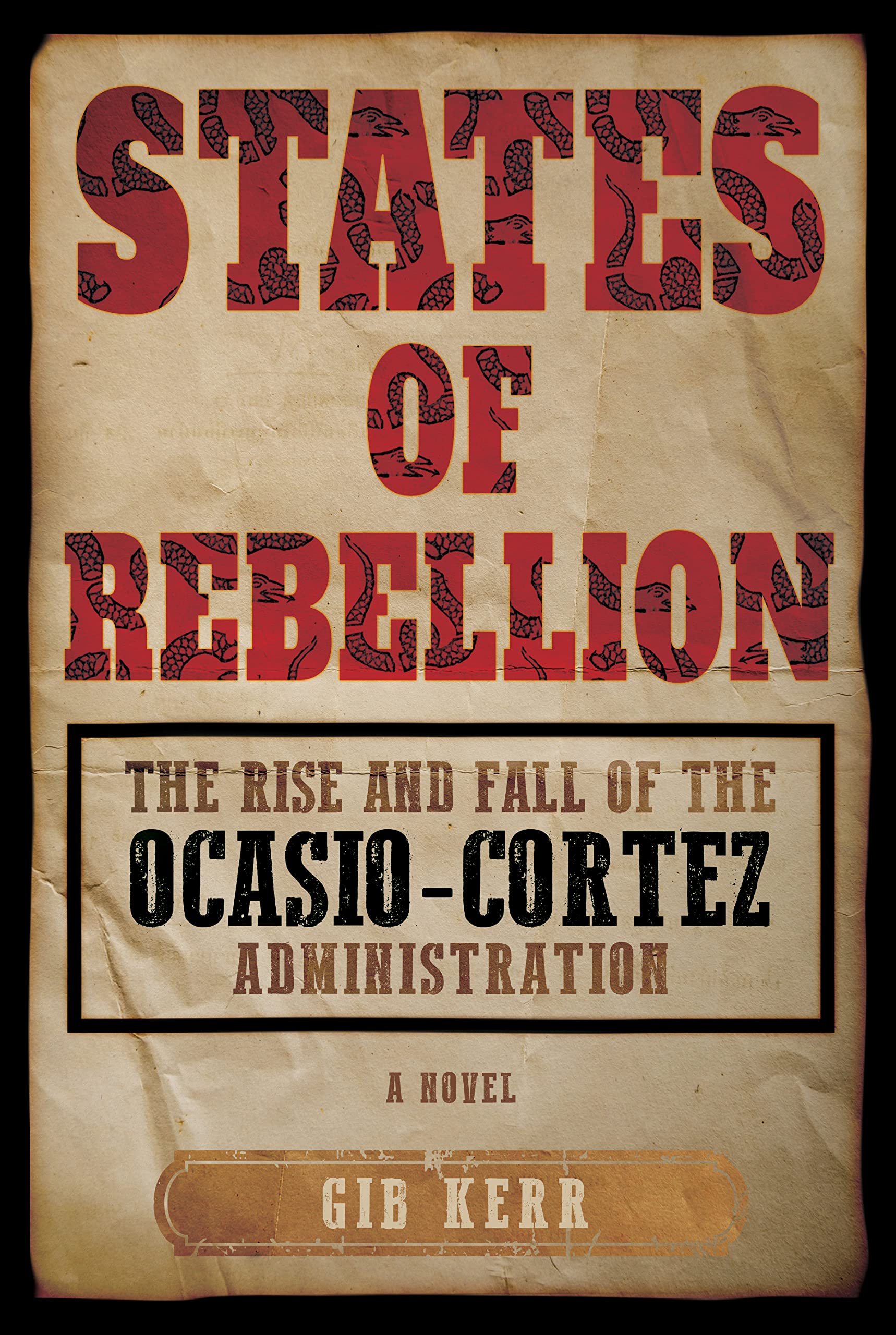 States of Rebellion The Rise and Fall of the OcasioCortez