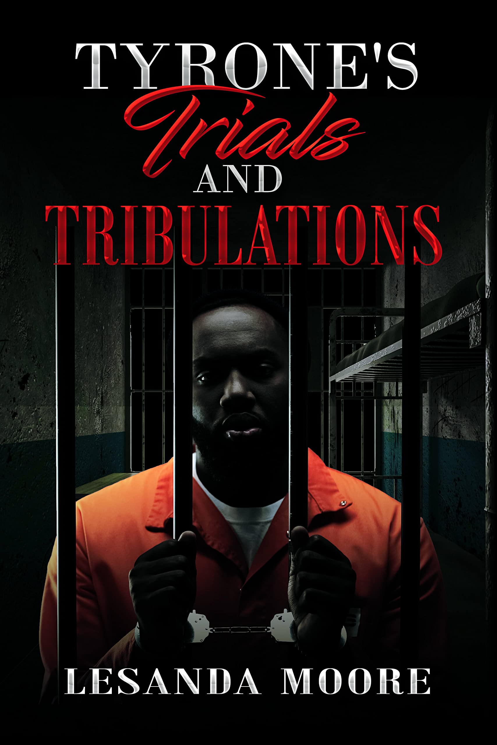 Tyrone's Trials and Tribulations book cover