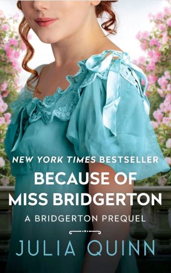 Because of Miss Bridgerton (Rokesbys, #1)