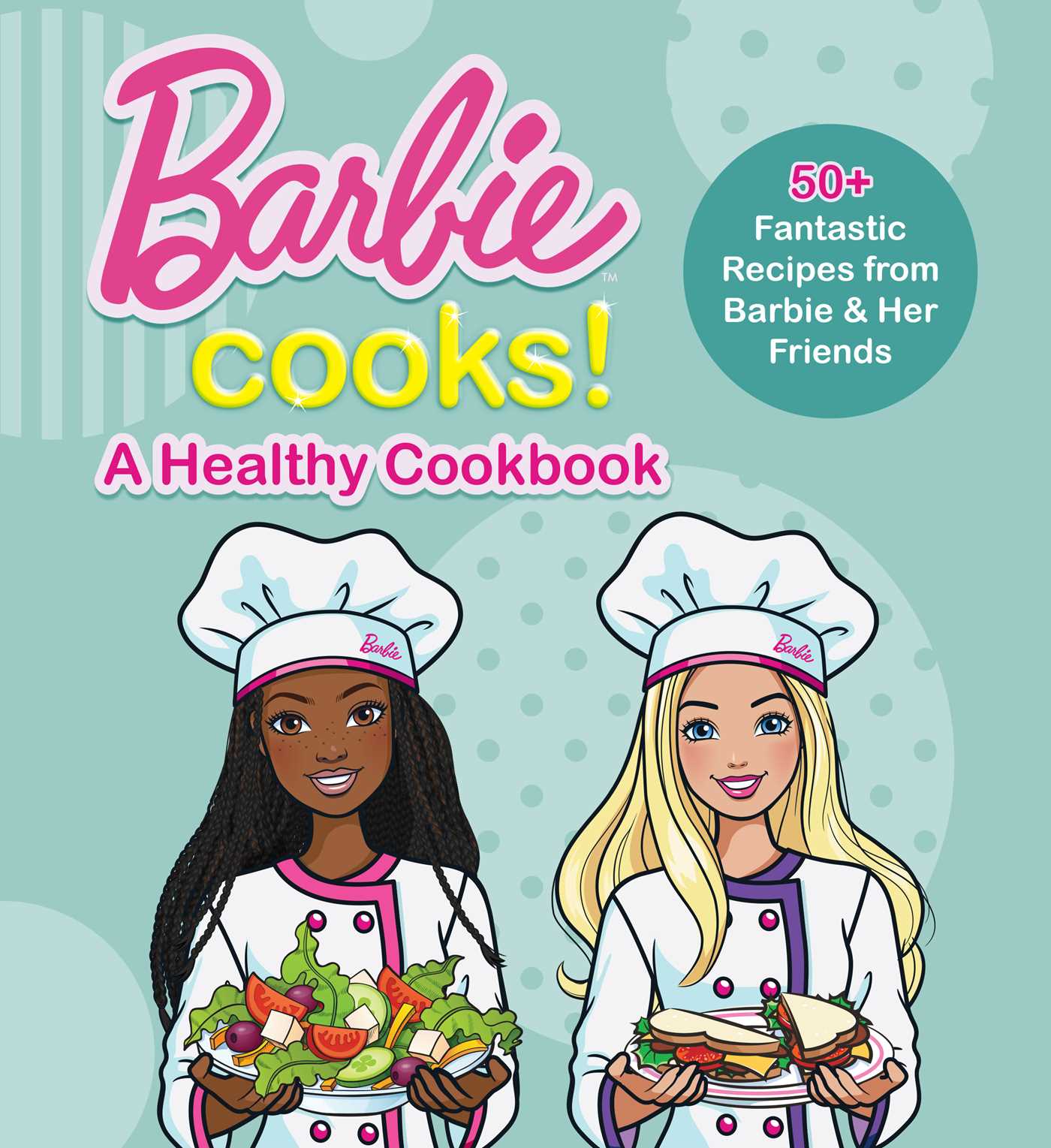 Barbie Cooks! A Healthy Cookbook book cover