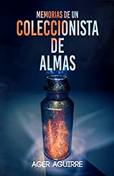 Memorias de un coleccionista de almas