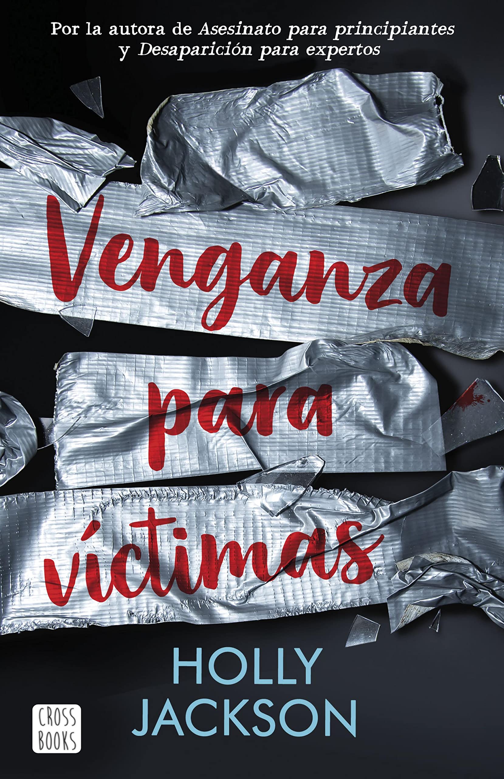 Venganza para víctimas (Asesinato para principiantes, #3)