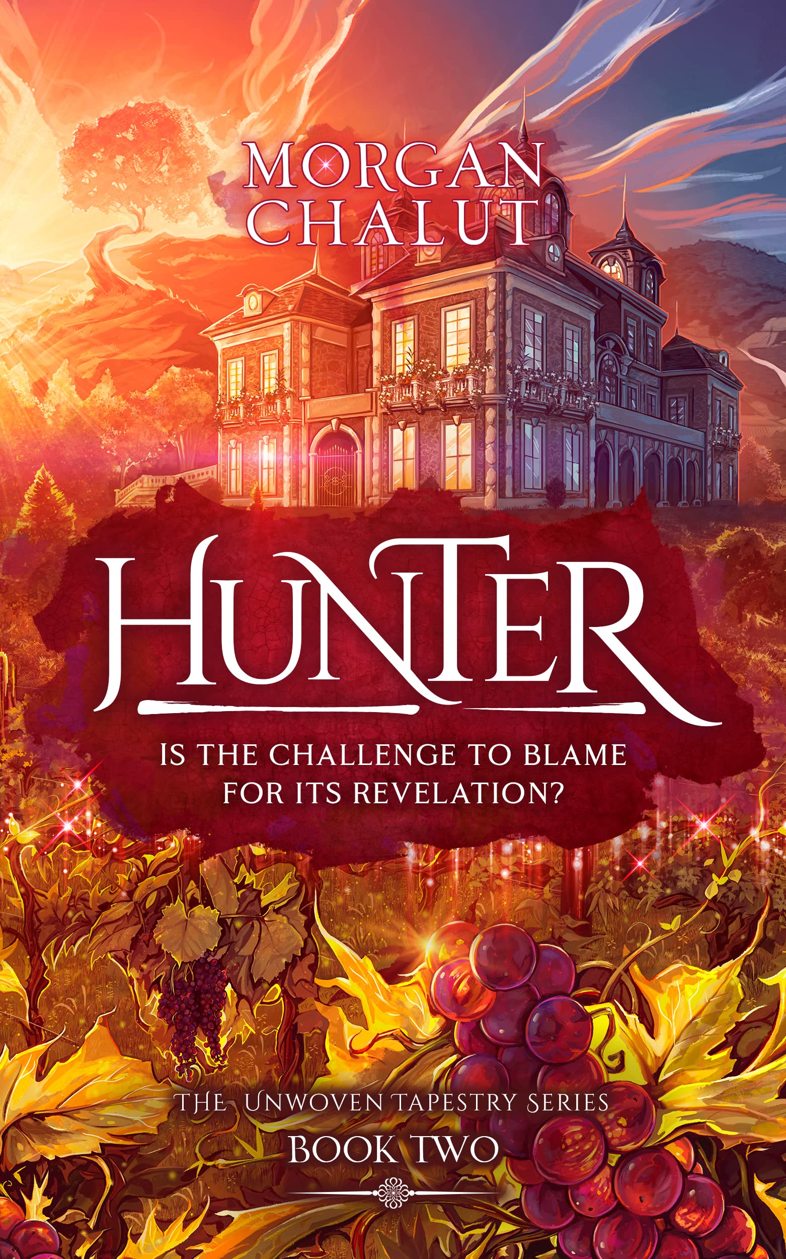 Hunter (The Unwoven Tapestry Book 2) by Chalut Goodreads