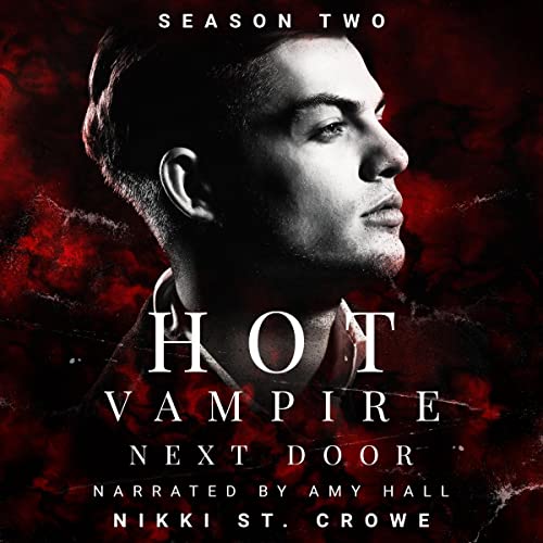 Hot Vampire Next Door: Season Two (Midnight Harbor, #2)