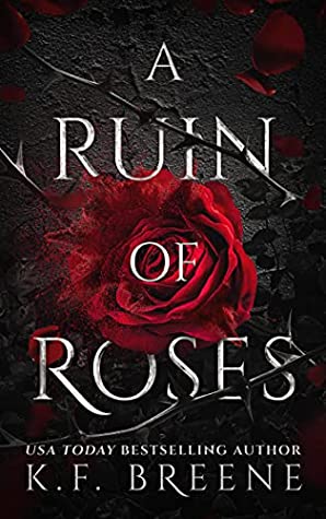 A Ruin of Roses (Deliciously Dark Fairytales, #1)