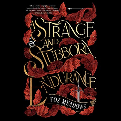 A Strange and Stubborn Endurance (The Tithenai Chronicles #1)