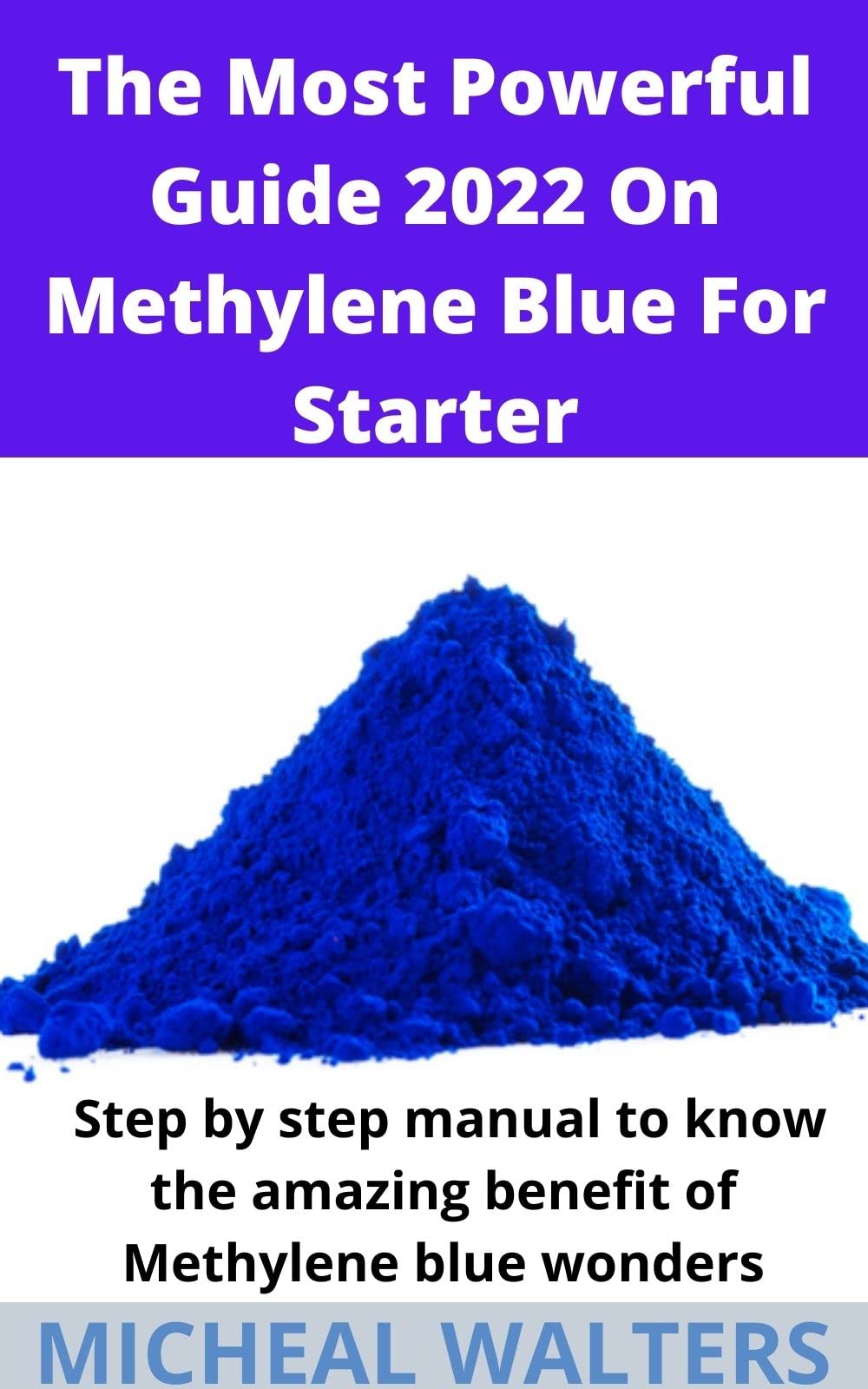 The Most Powerful Guide 2022 On Methylene Blue For Starter Step by