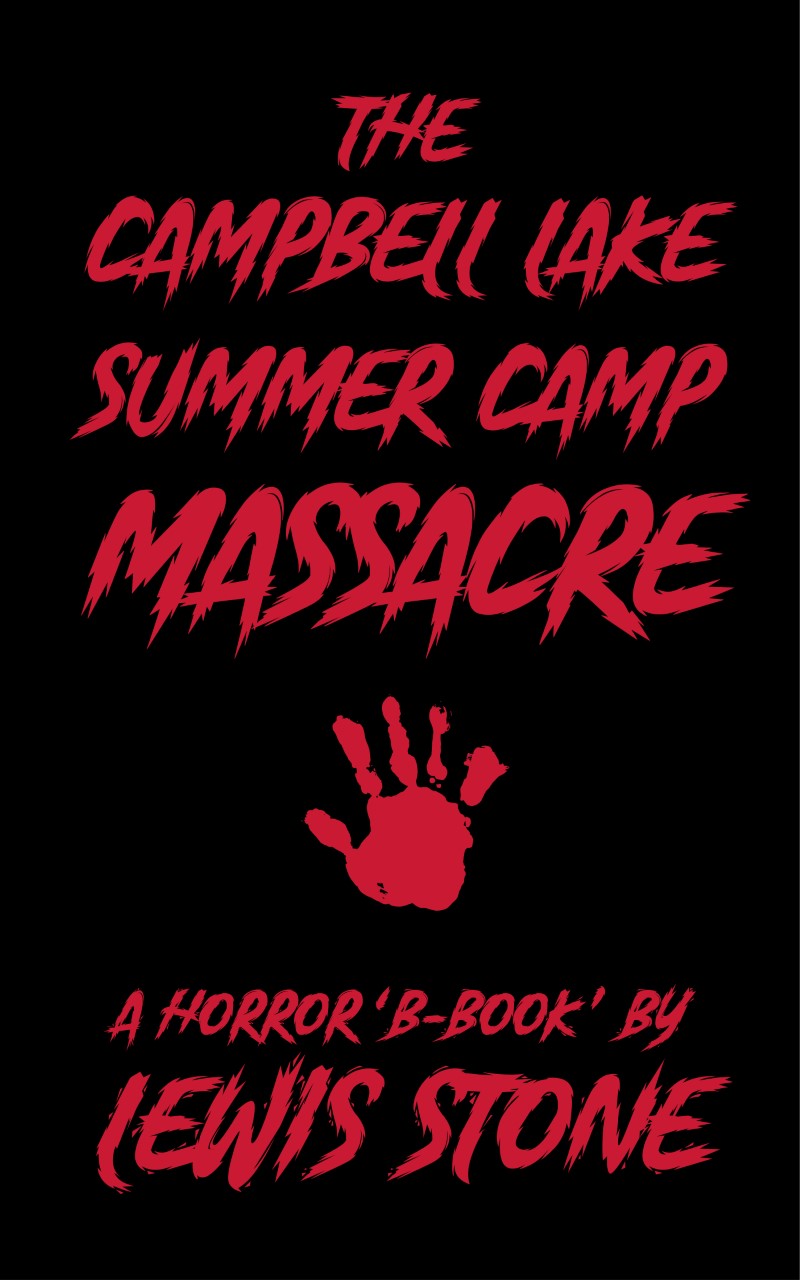 The Campbell Lake Summer Camp Massacre