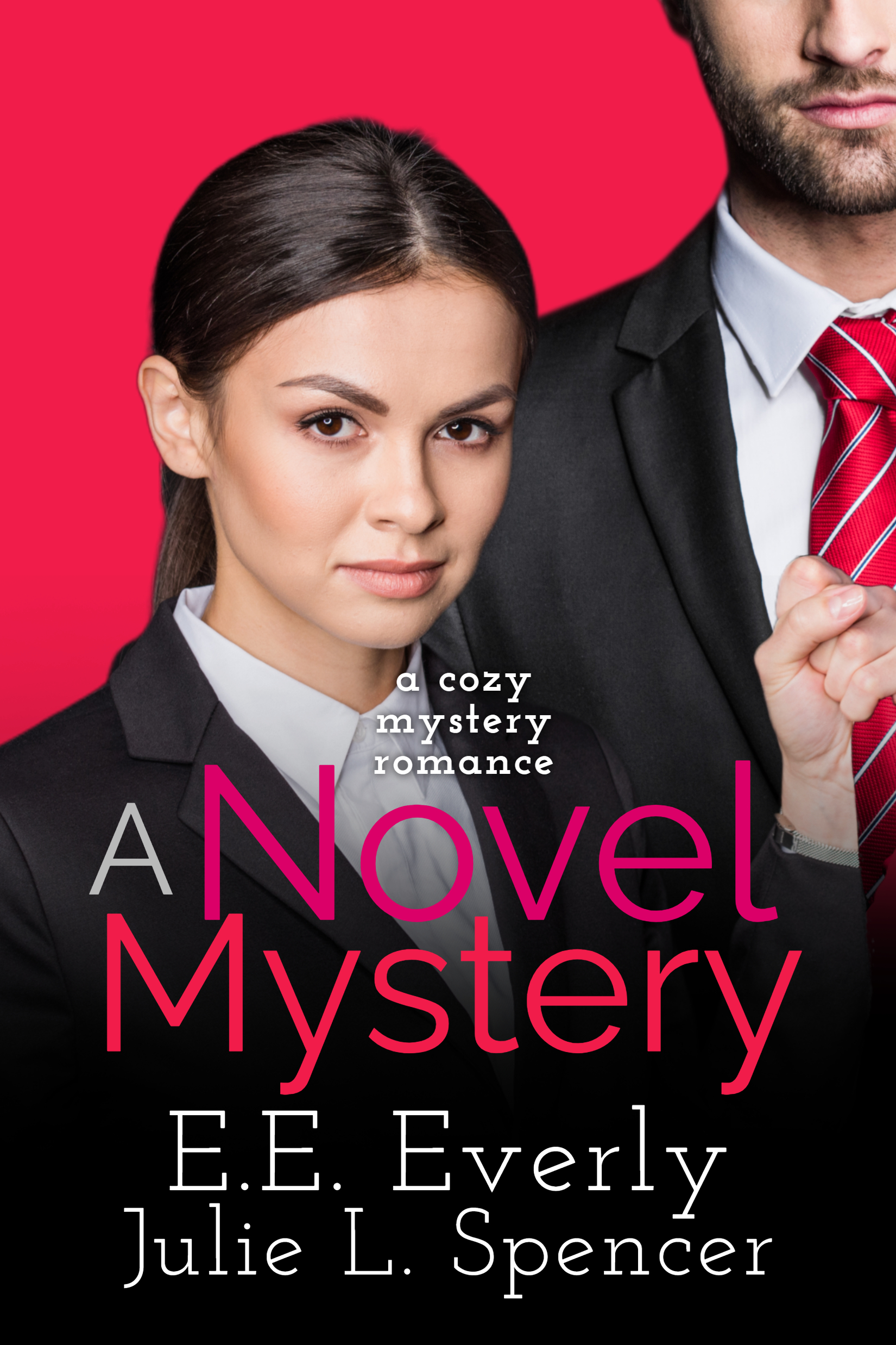 A Novel Mystery: A Sweet Romance