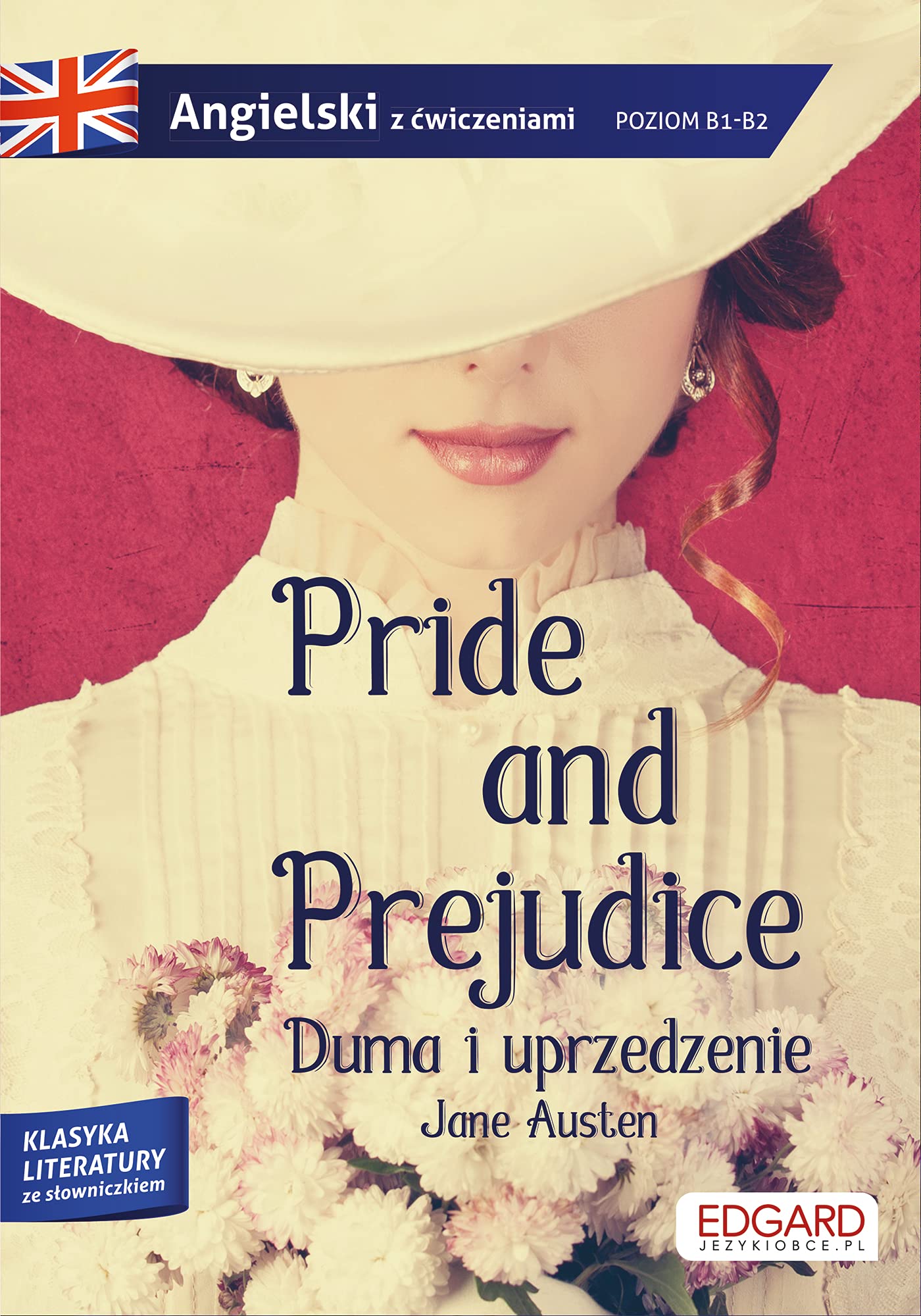 Klasyka literatury z cwiczeniami. Pride and Prejudice / Duma i uprzedzenie book cover