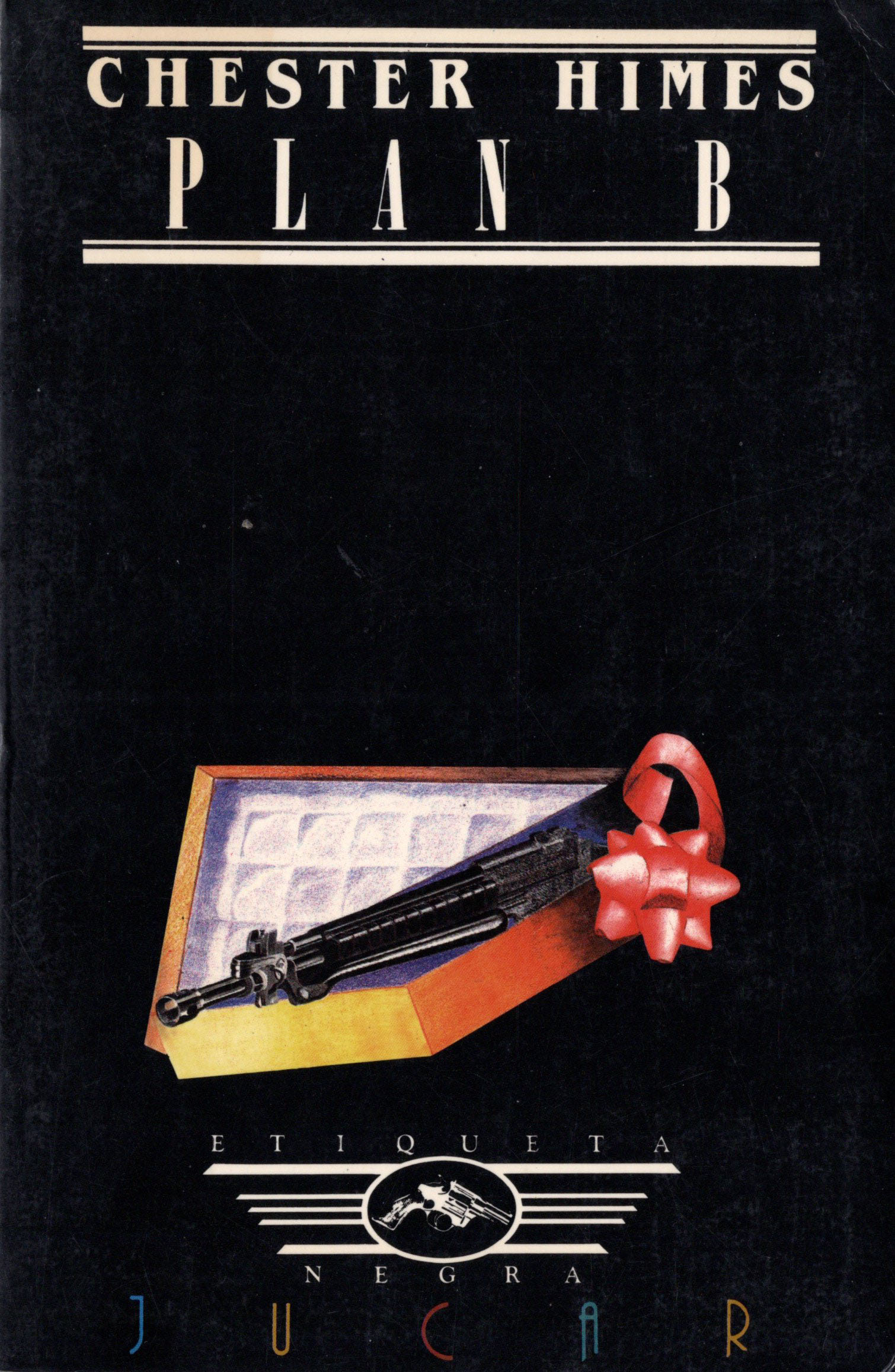 Plan B by Chester Himes Goodreads