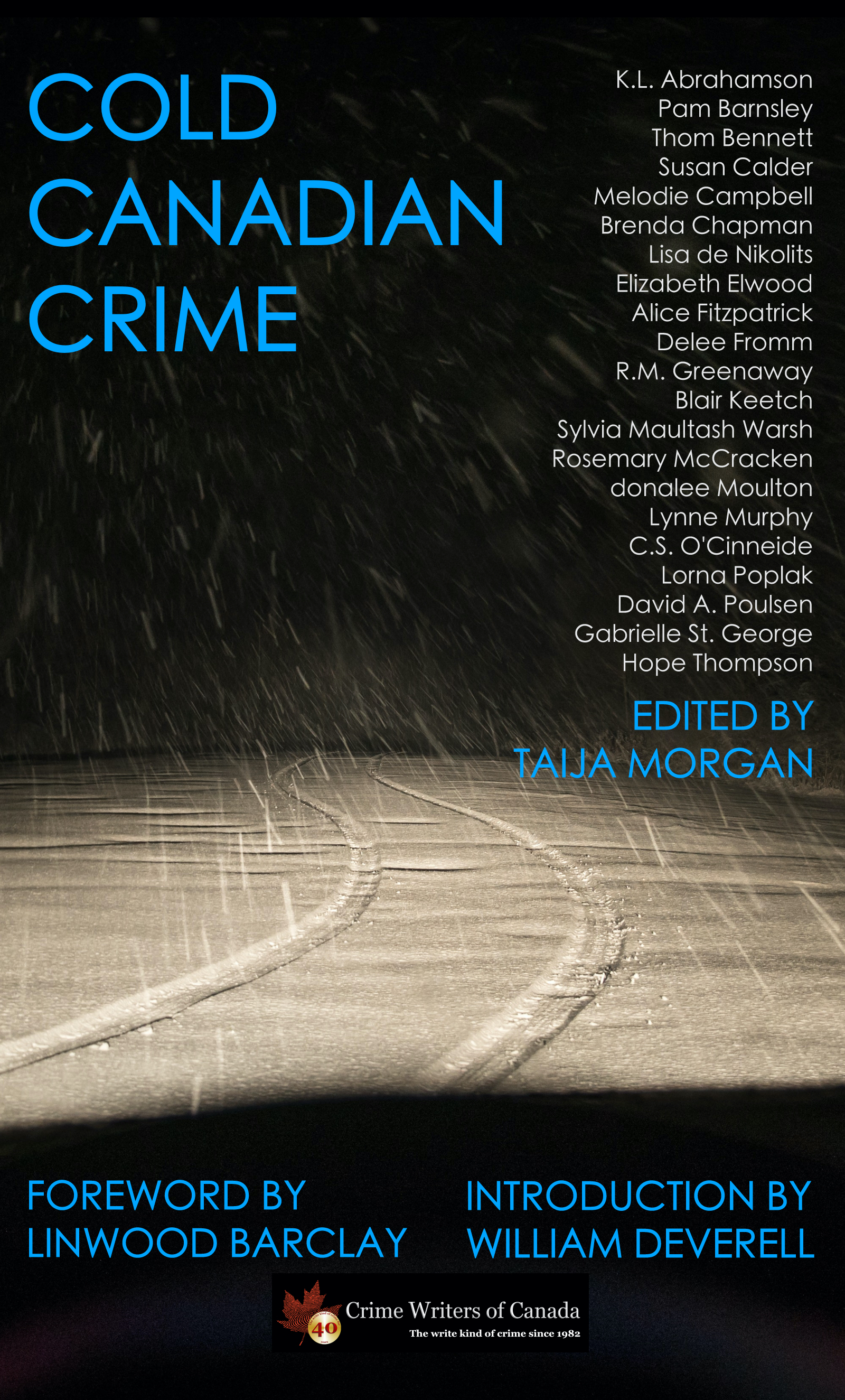 Cold Canadian Crime: 21 Stories of Mystery & Suspense
