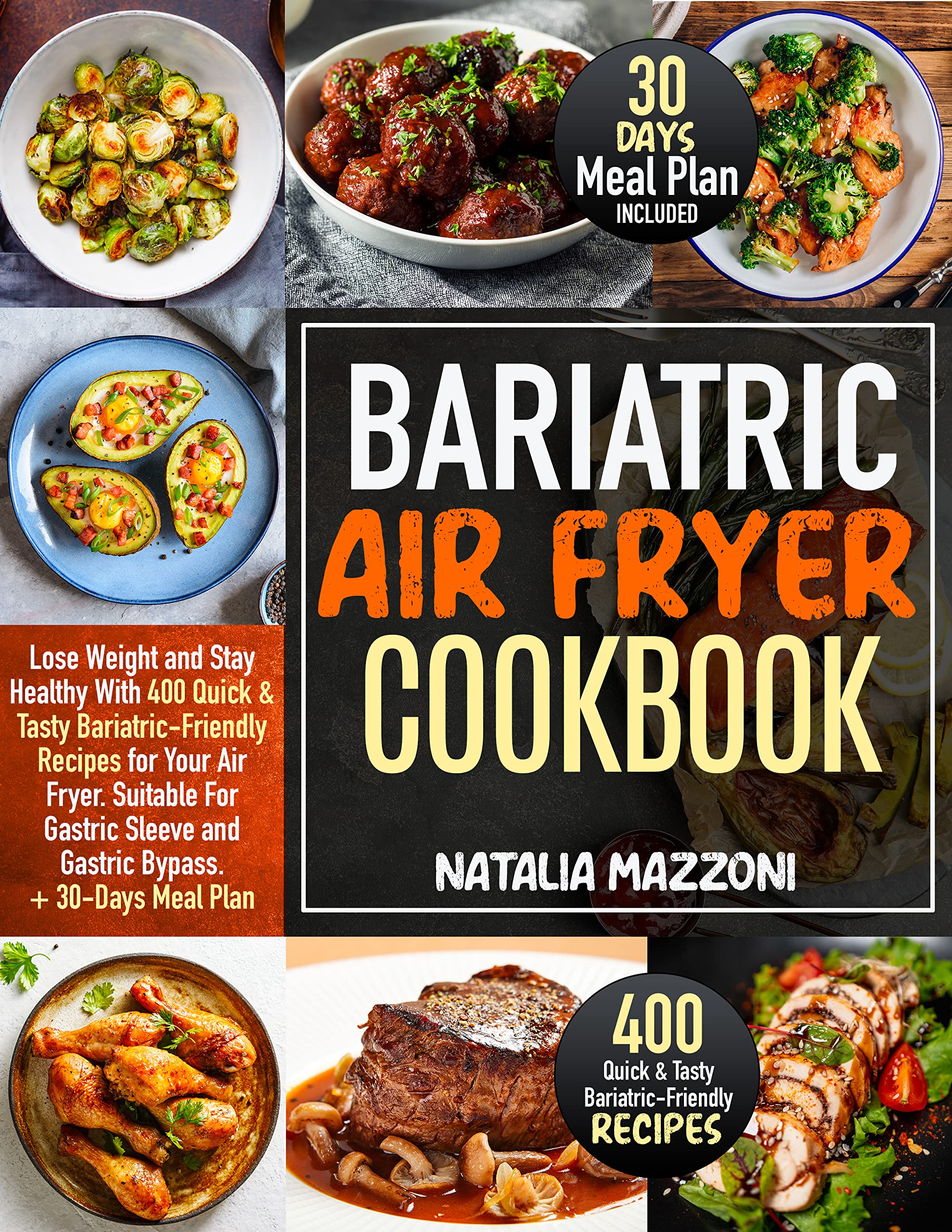 BARIATRIC AIR FRYER COOKBOOK Lose Weight and Stay Healthy With 400