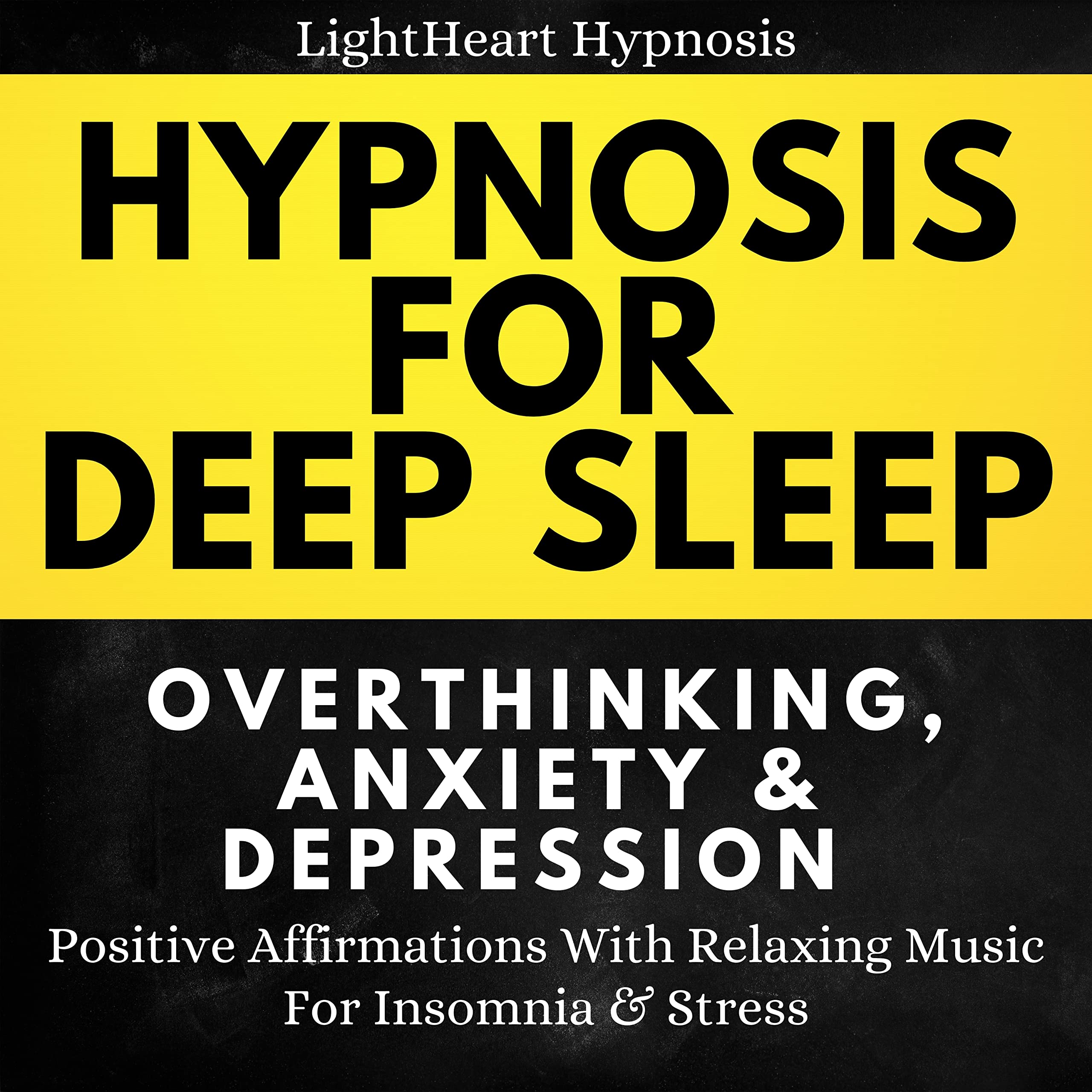 Hypnosis For Deep Sleep Overthinking Anxiety Depression Positive