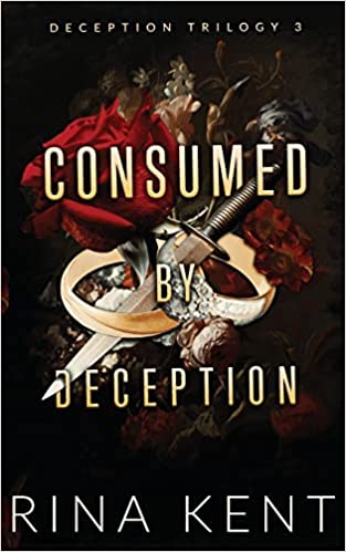 Consumed by Deception