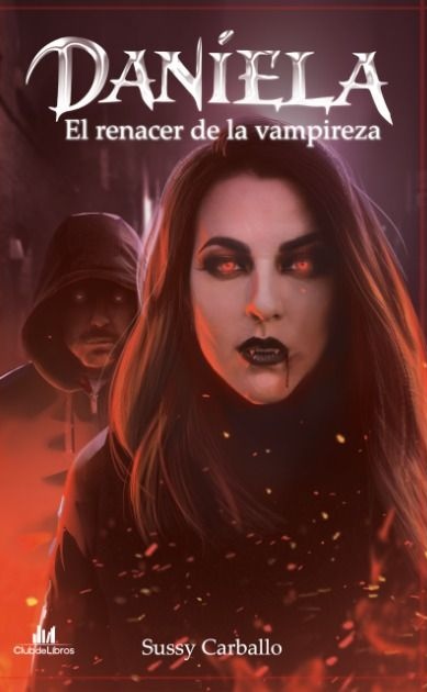 Daniela, El renacer de la vampiresa
