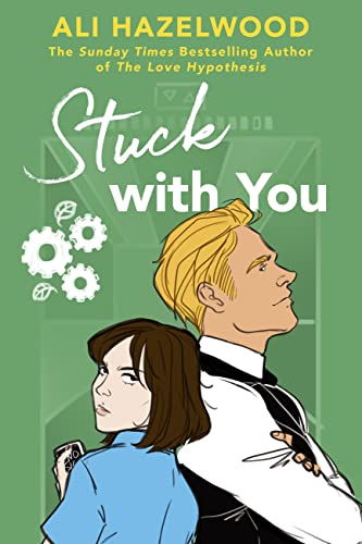 Stuck with You (The STEMinist Novellas, #2)