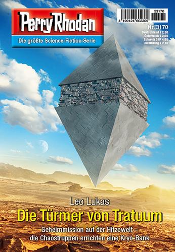 Perry Rhodan 3170: Die Türmer von Tratuum: Perry Rhodan-Zyklus "Chaotarchen"