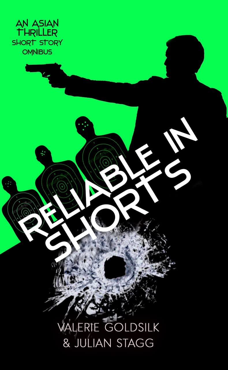 reliable-in-shorts-an-asian-thriller-short-story-omnibus-by-valerie
