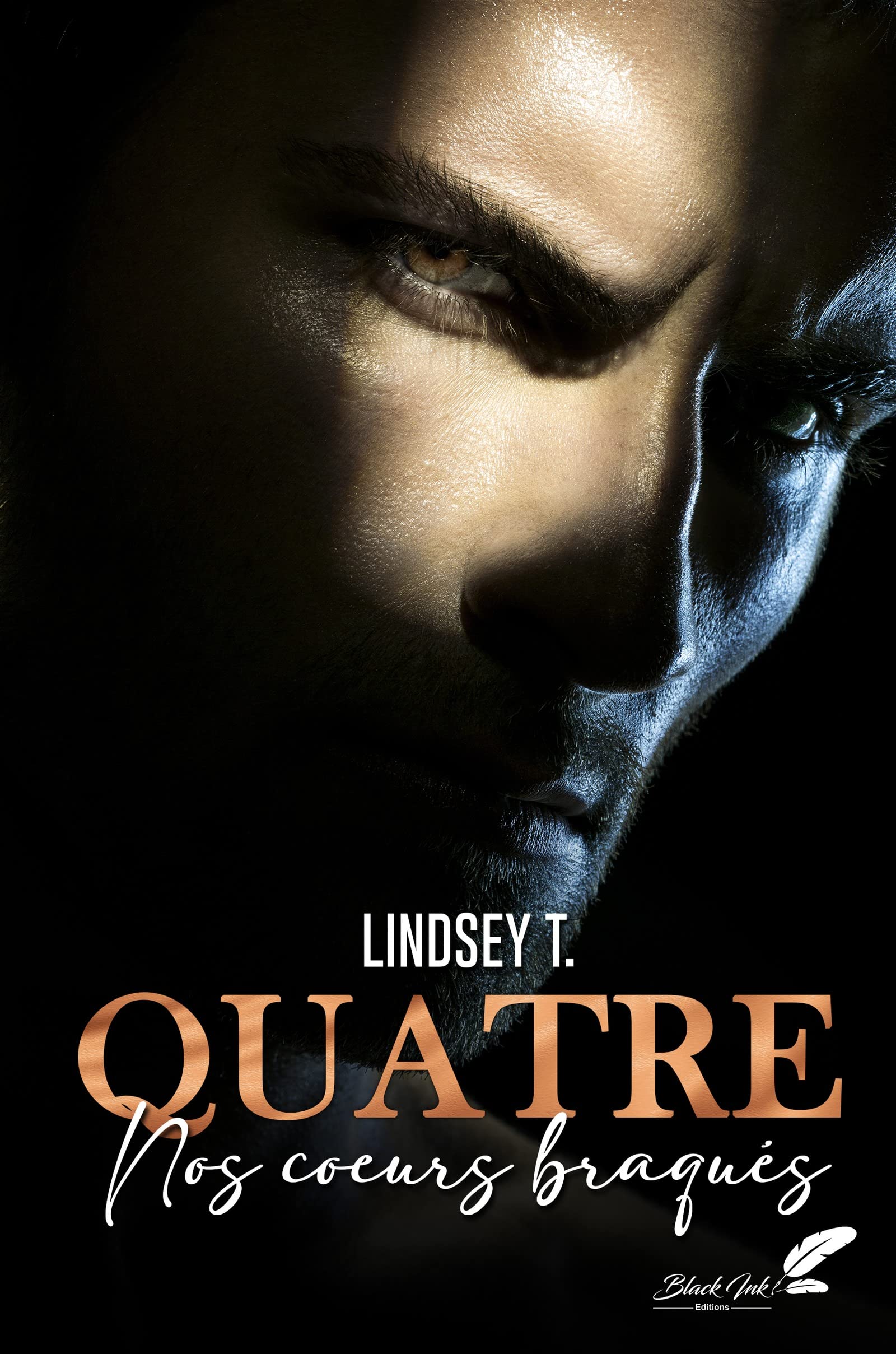 Quatre: Nos coeurs braqués