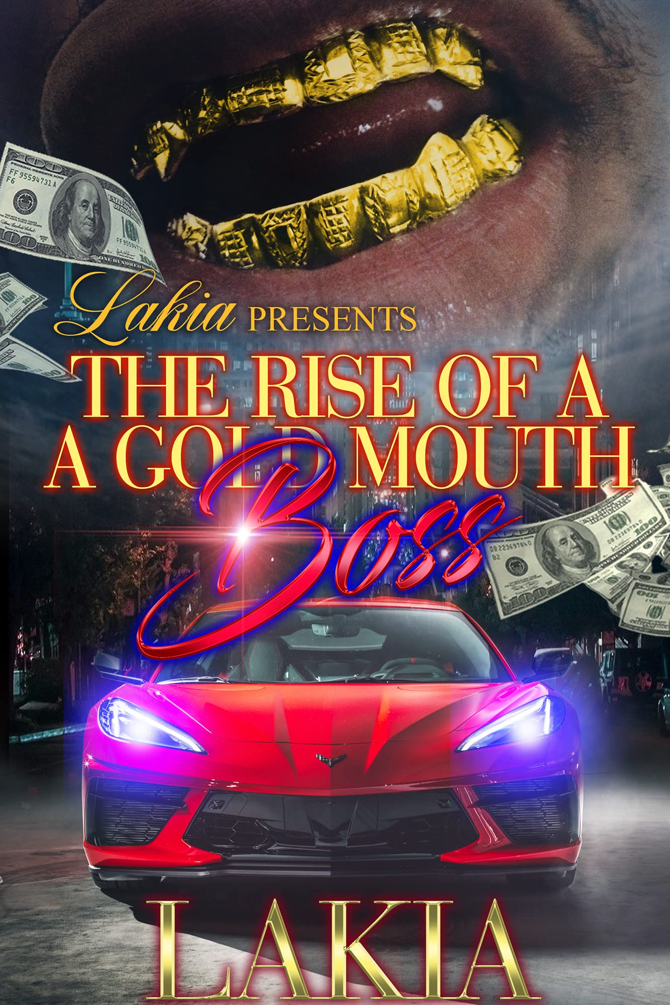 The Rise of a Gold Mouth Boss book cover