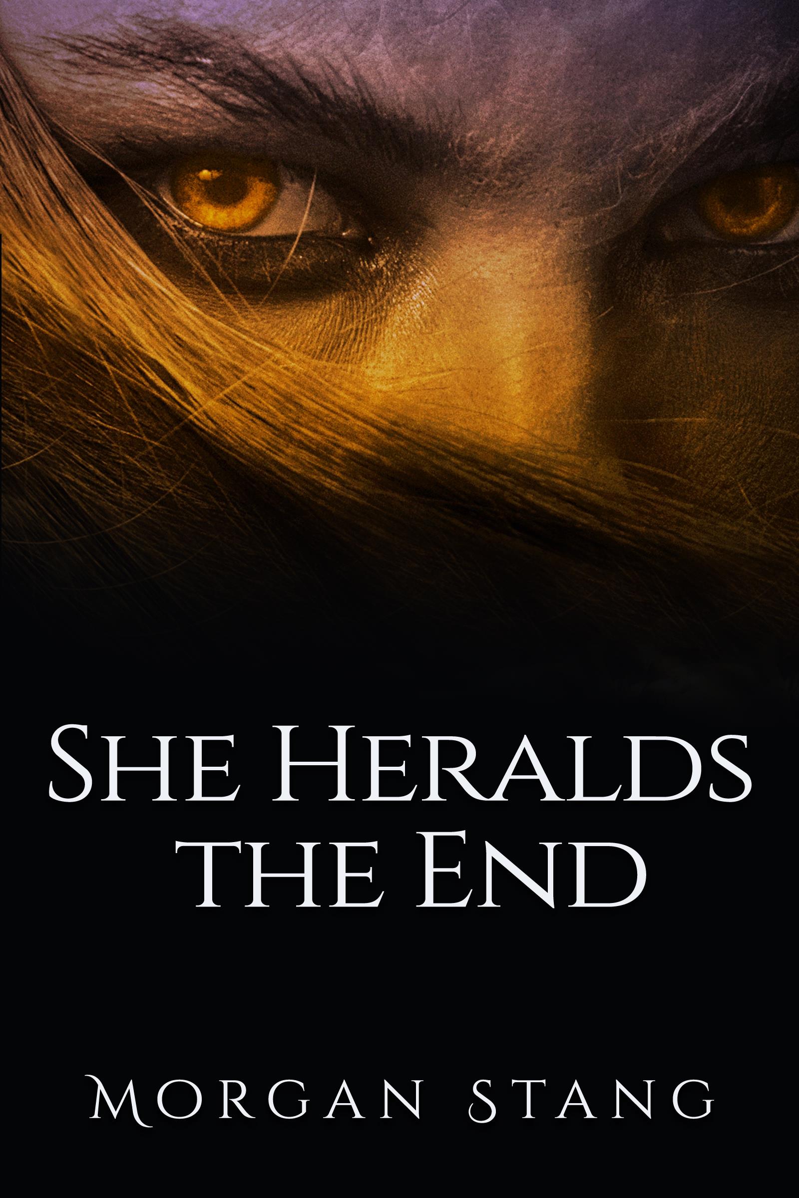 She Heralds the End
