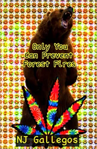 Only You Can Prevent Forest Fires book cover