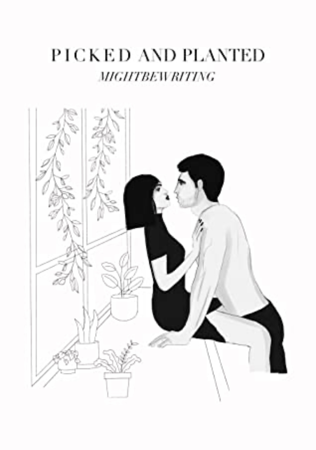 Picked and Planted (The World of Wait and Hope, #4)