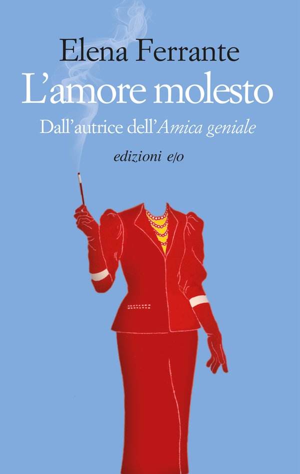 L'amore molesto
