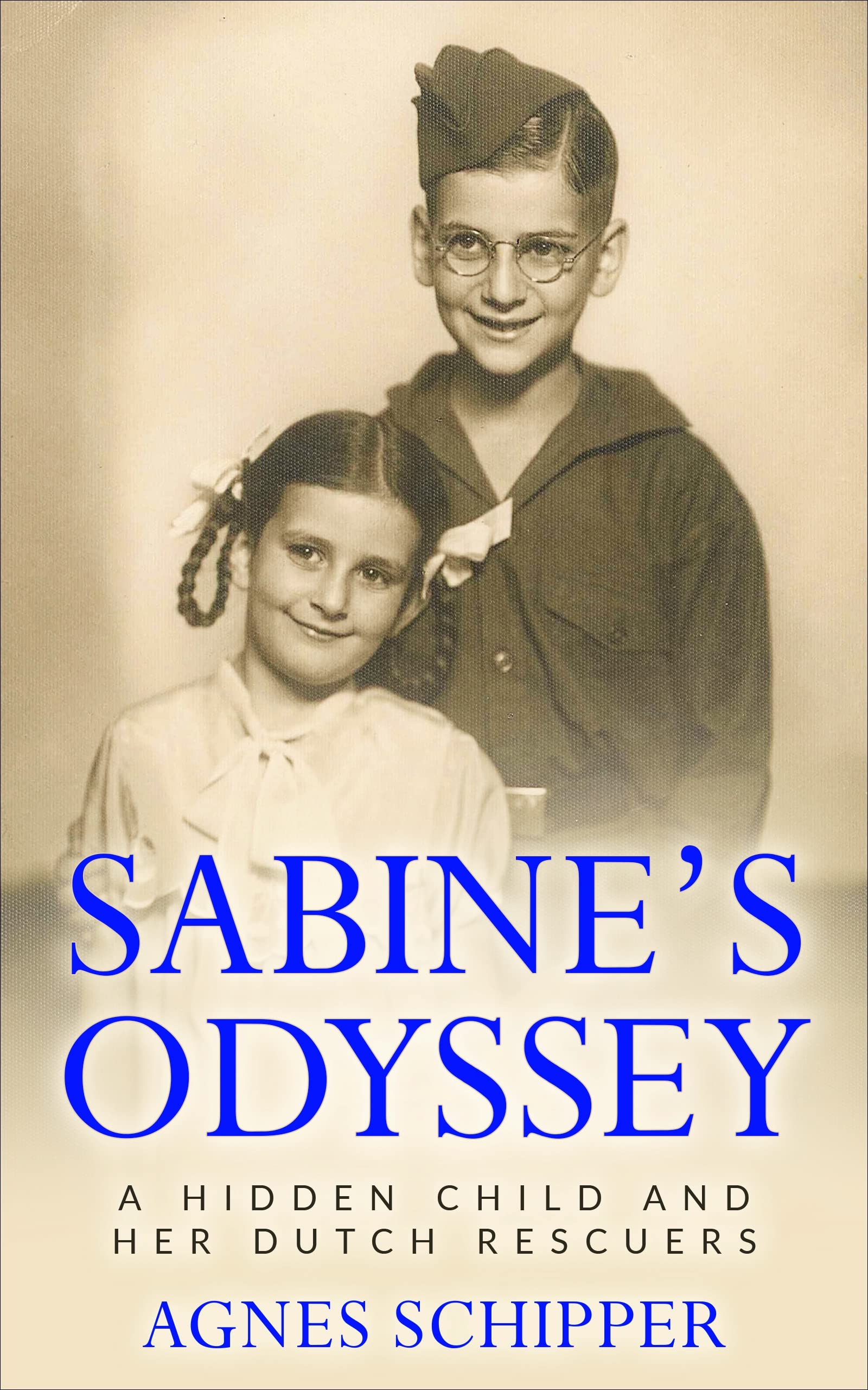 Sabine’s Odyssey: A Hidden Child and Her Dutch Rescuers