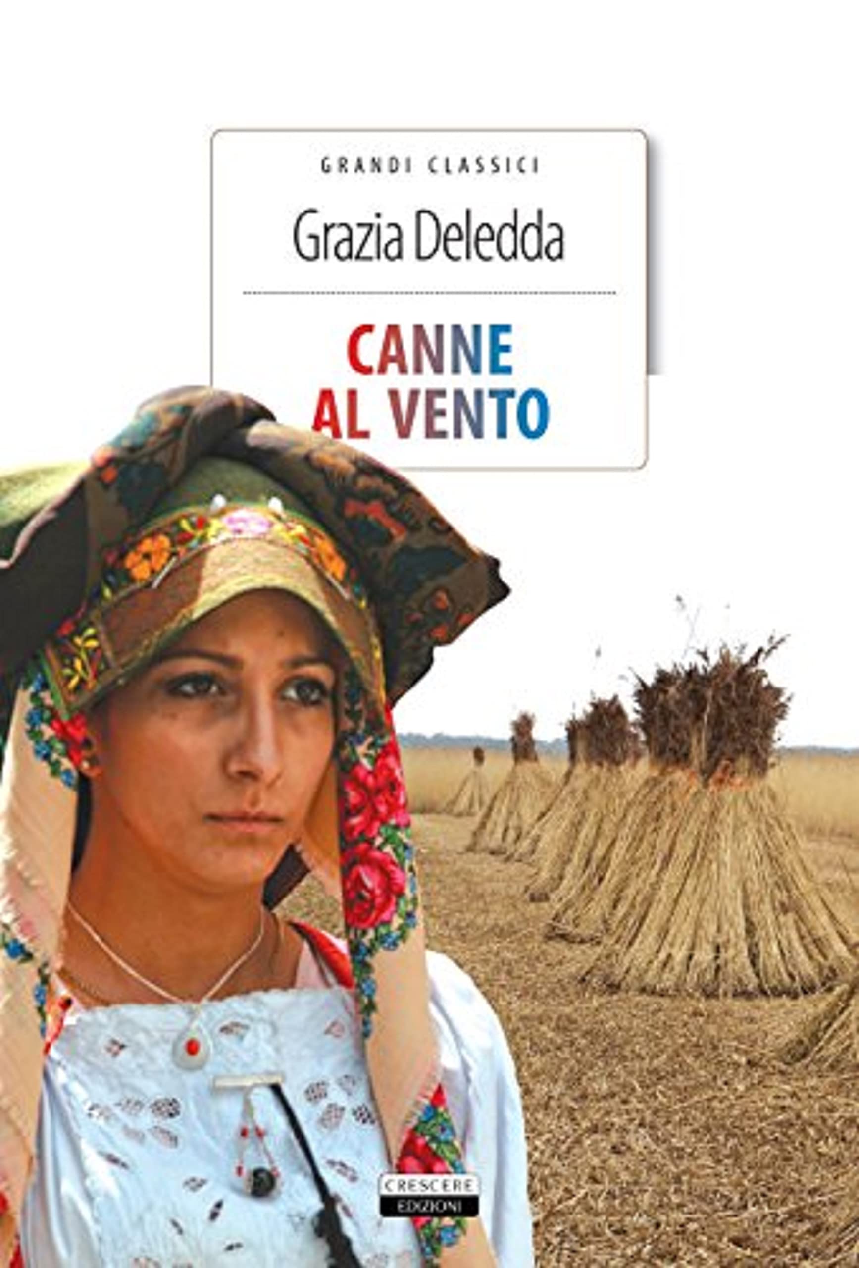 Canne al vento - Edizione italiana (Illustrata) by Grazia Deledda