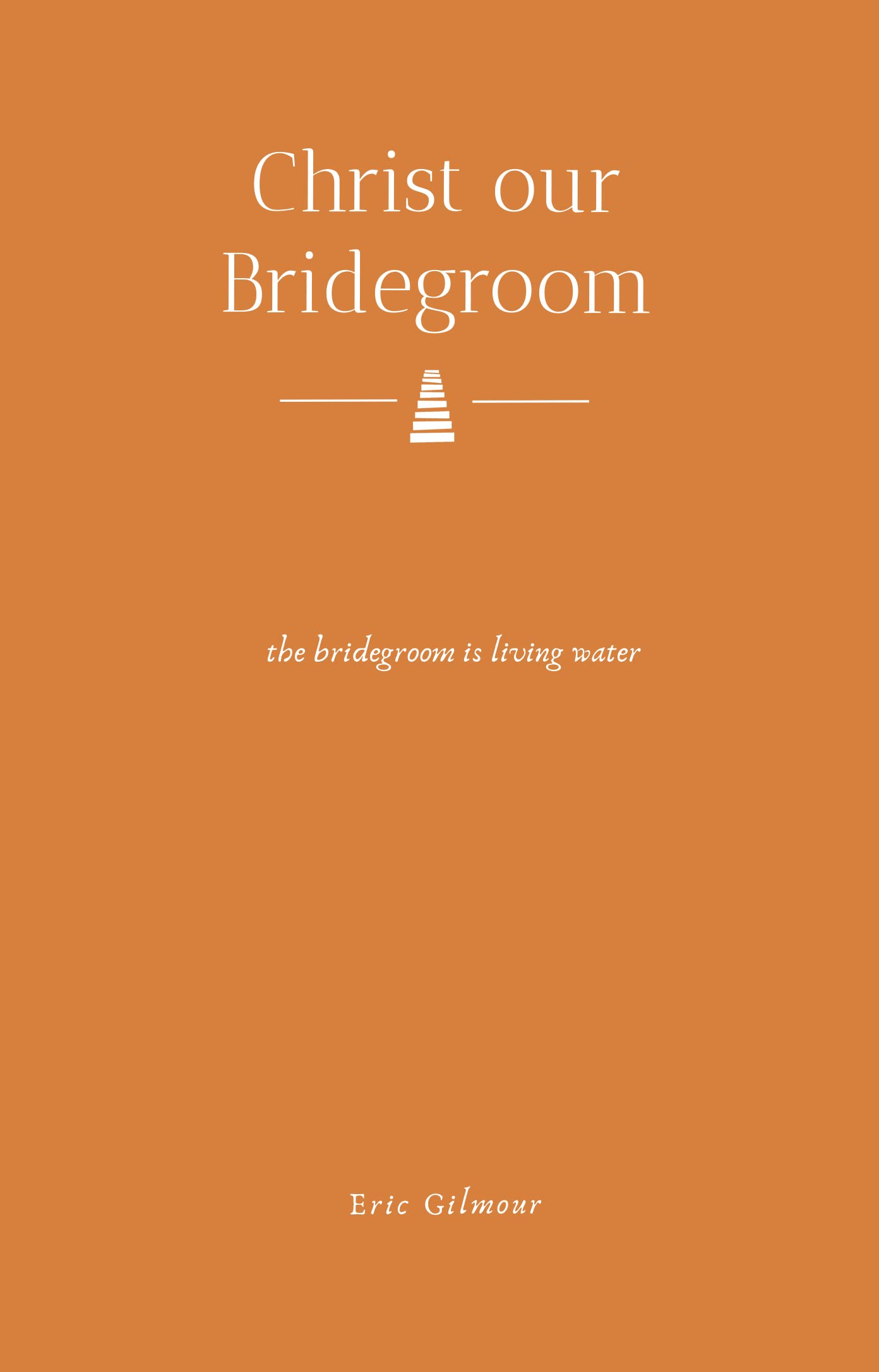 Christ Our Bridegroom