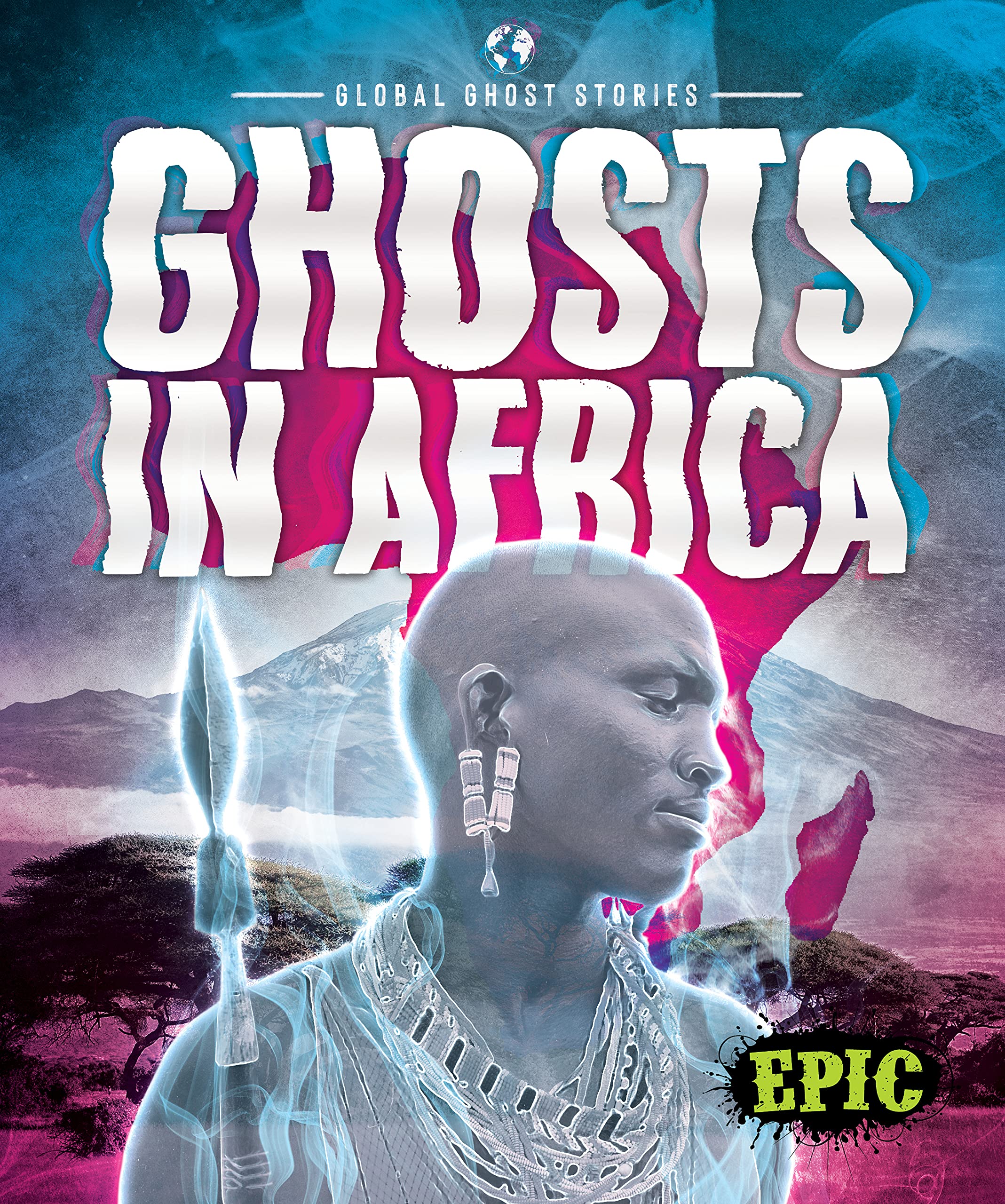 Ghosts in Africa (Global Ghost Stories) by Christina Leaf | Goodreads