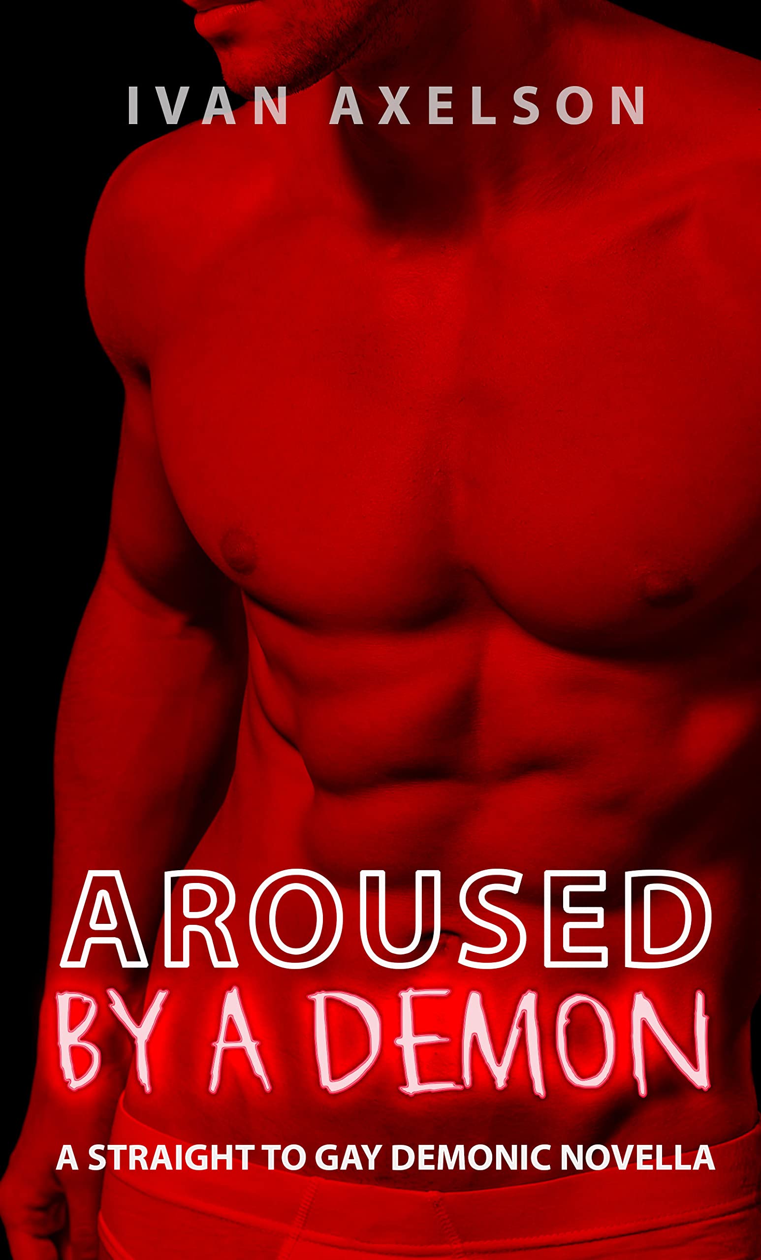 Aroused by a Demon