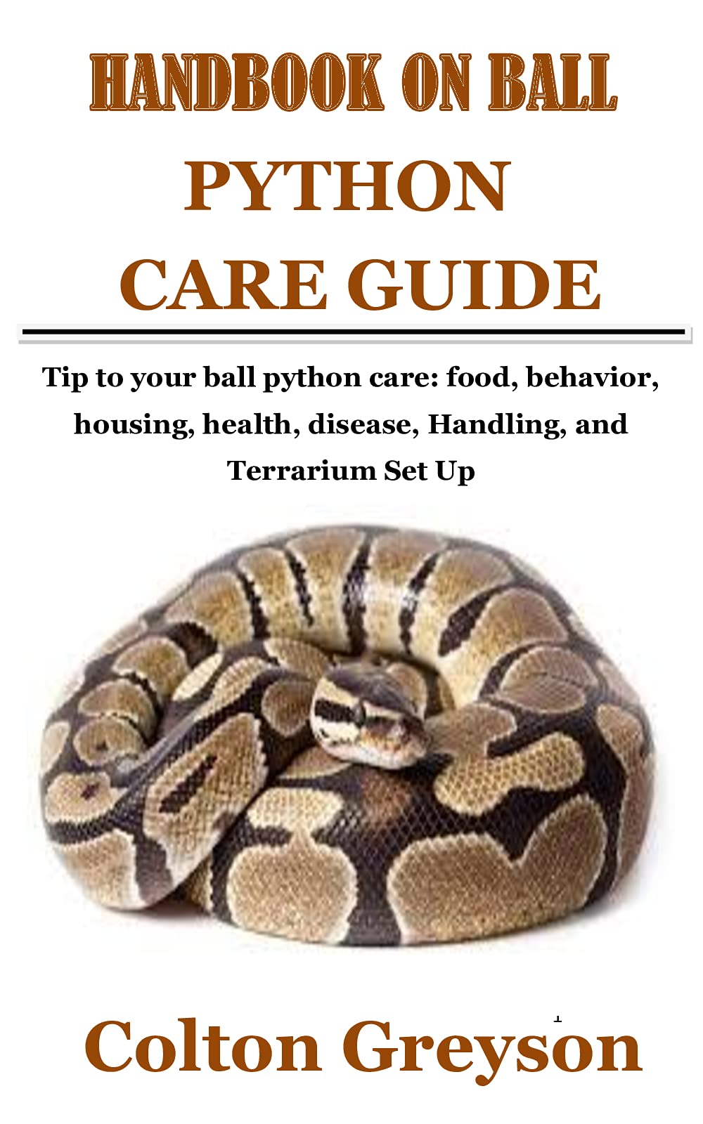 HANDBOOK ON BALL PYTHON CARE GUIDE: Tip to your ball python care: food ...